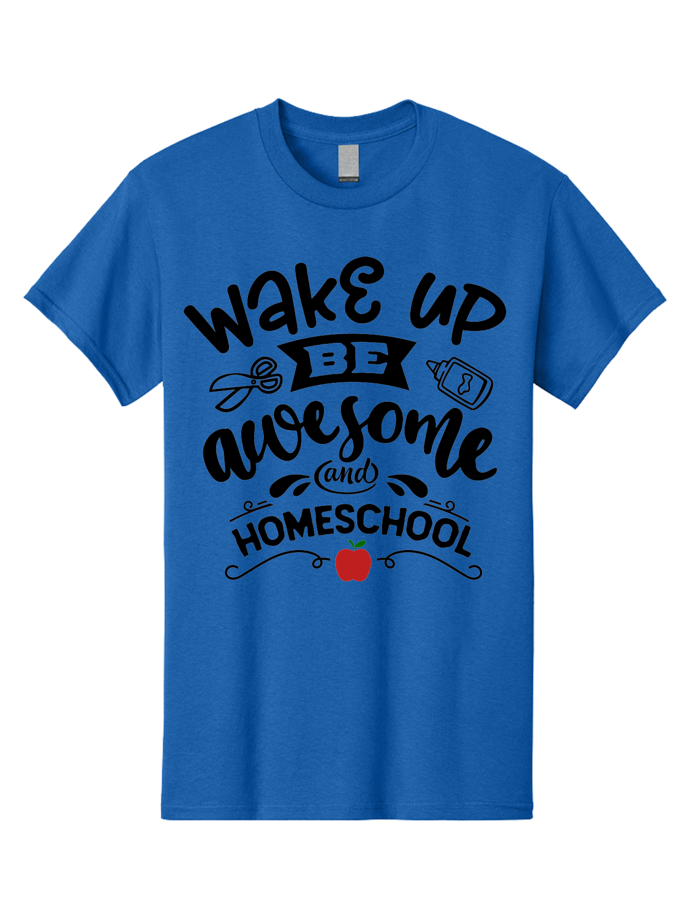Wake-Up-Be-Awesome-And-Homeschool-2 Men'S Graphic Tee, 100% Cotton, Comfortable Casual Summer Wear, Machine Washable, Homeschool Inspiration, Motivational Quote, Morning Motivation, Educational Quotes, Homeschooling, Learning At Home, Aab453 17
