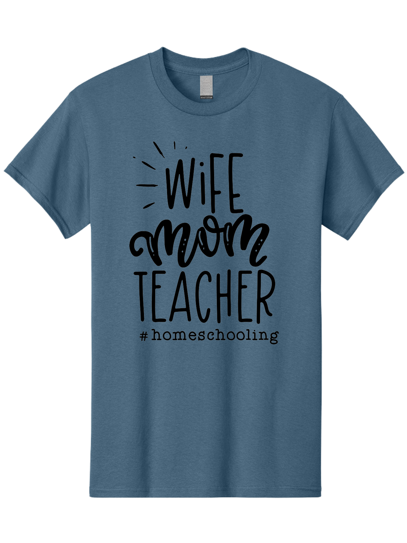 Wife-Mom-Teacher-Homeschooling-1 Men'S Graphic Tee, 100% Cotton, Comfortable Casual Summer Wear, Machine Washable, Homeschooling Mom, Wife And Teacher, Mom Life, Teacher Life, Homeschooling Quotes, Inspirational Quotes, Mom Quotes, Aab456 17