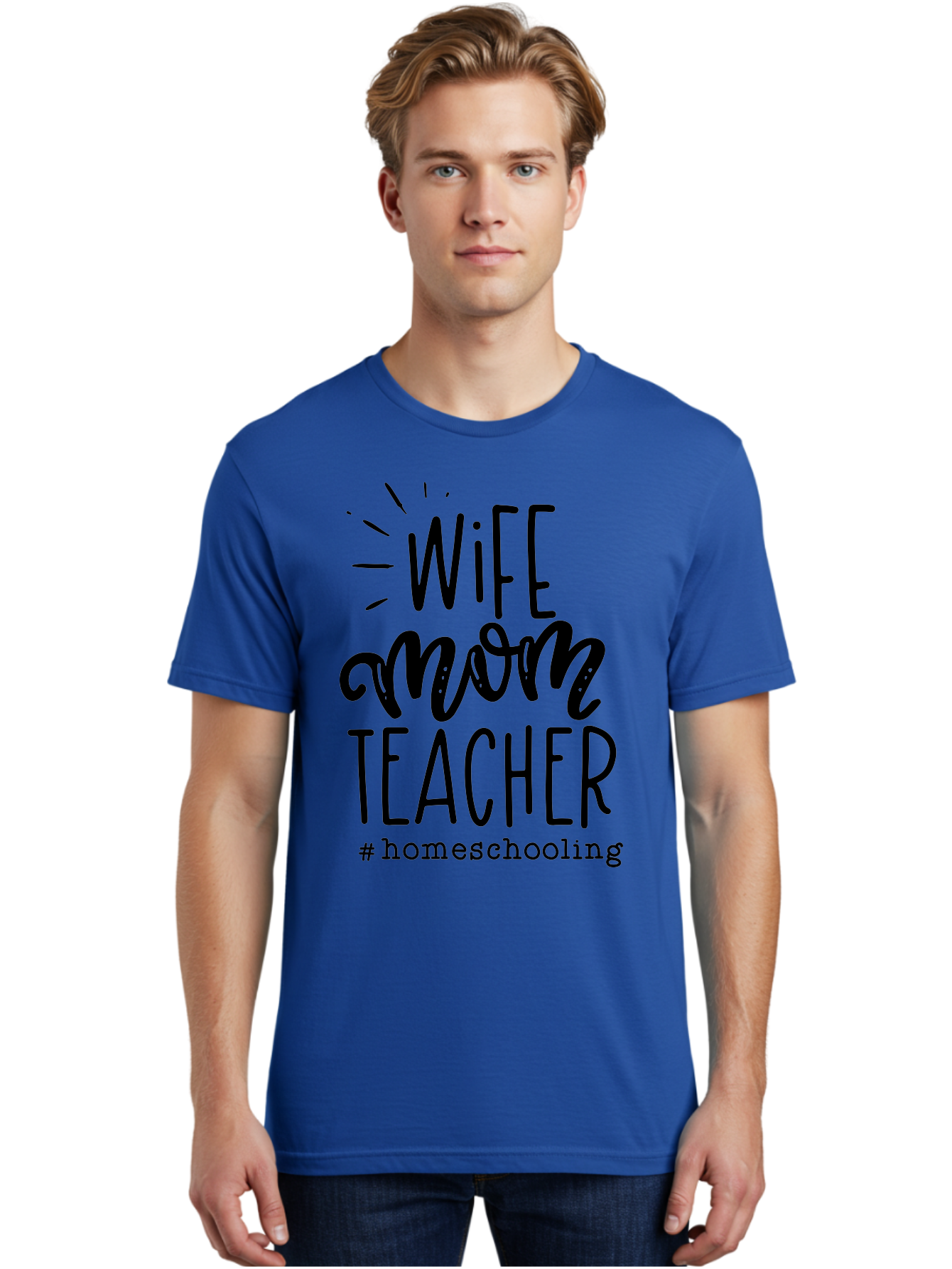 Wife-Mom-Teacher-Homeschooling-1 Men'S Graphic Tee, 100% Cotton, Comfortable Casual Summer Wear, Machine Washable, Homeschooling Mom, Wife And Teacher, Mom Life, Teacher Life, Homeschooling Quotes, Inspirational Quotes, Mom Quotes, Aab456 22