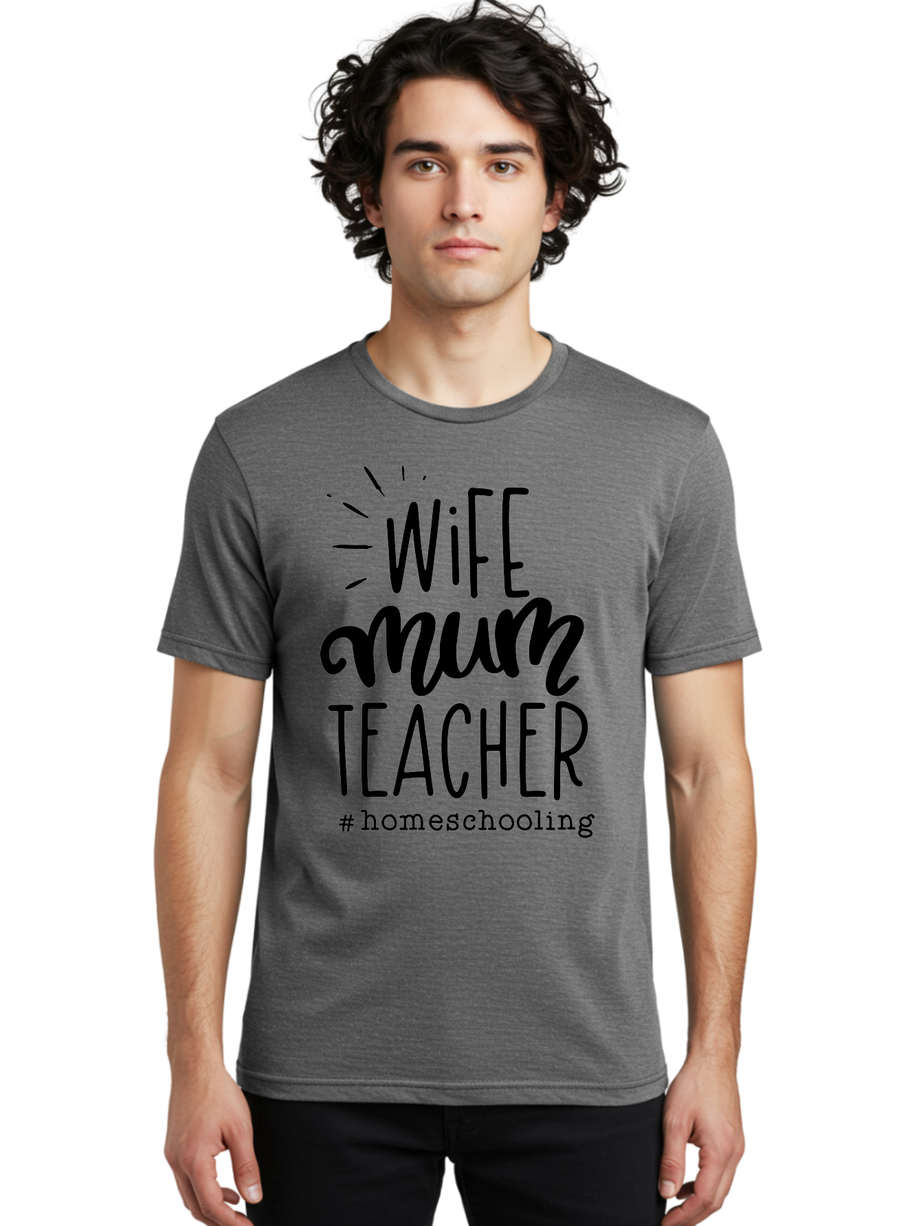 Wife-Mum-Teacher Men'S Graphic Tee, 100% Cotton, Comfortable Casual Summer Wear, Machine Washable, Homeschooling Mom, Wife And Teacher, Modern Family, Home Education, Parenting Roles, Inspirational Quote, Homeschooling Lifestyle Aab459 26