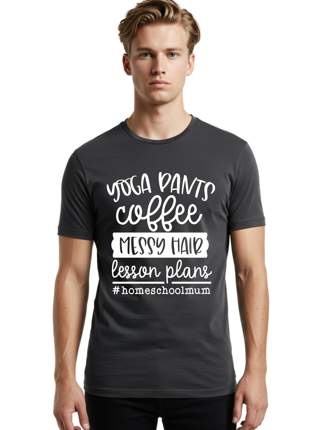 Yoga-Pants-Coffee-Messy-Hair-Lesson-Plans Men'S Graphic Tee, 100% Cotton, Comfortable Casual Summer Wear, Machine Washable, Homeschooling Mom, Yoga Pants, Messy Bun, Coffee Break, Lesson Plans, Mom Life, Homeschooling Lifestyle, Aab460 8