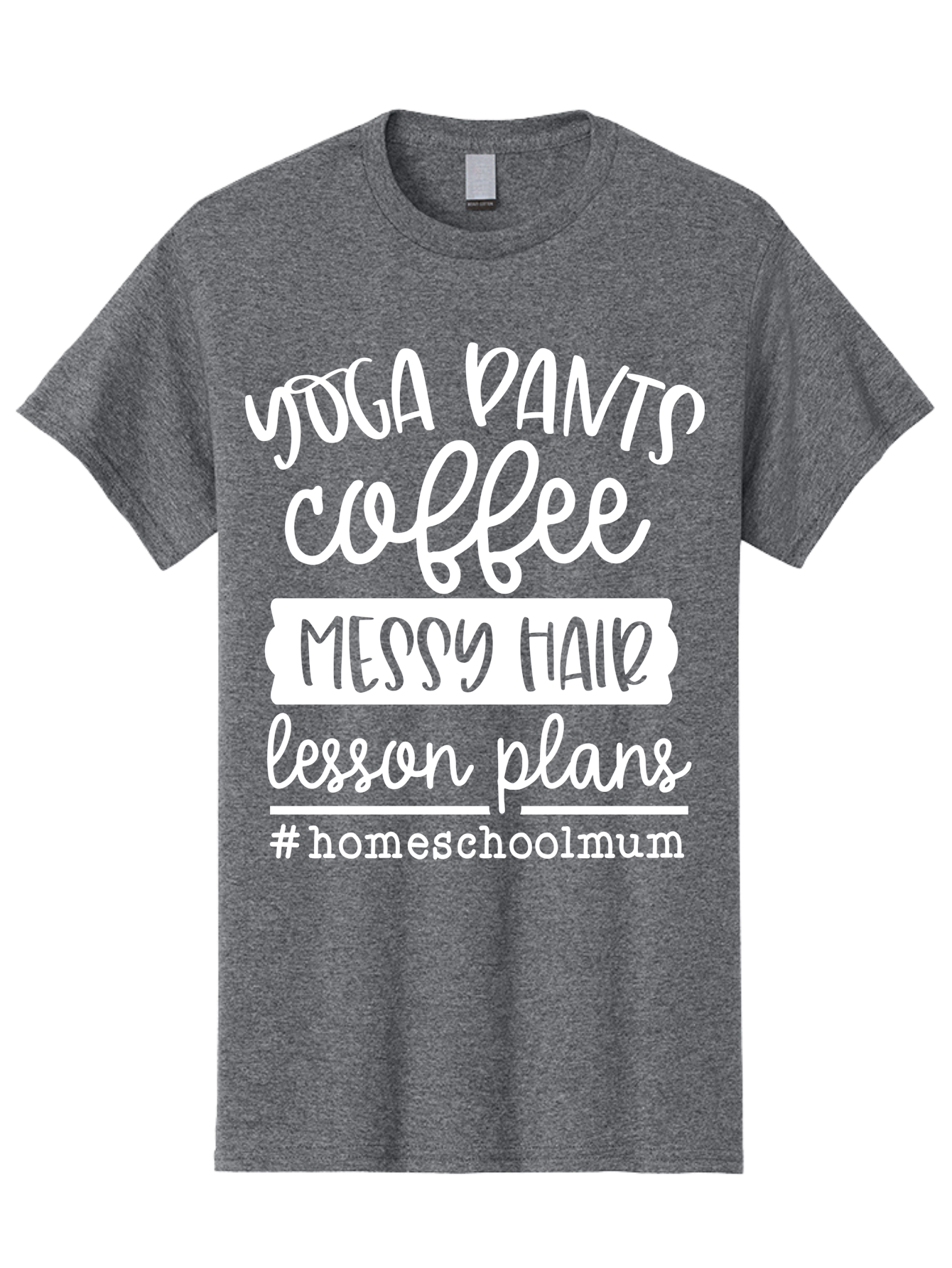 Yoga-Pants-Coffee-Messy-Hair-Lesson-Plans Men'S Graphic Tee, 100% Cotton, Comfortable Casual Summer Wear, Machine Washable, Homeschooling Mom, Yoga Pants, Messy Bun, Coffee Break, Lesson Plans, Mom Life, Homeschooling Lifestyle, Aab460 29
