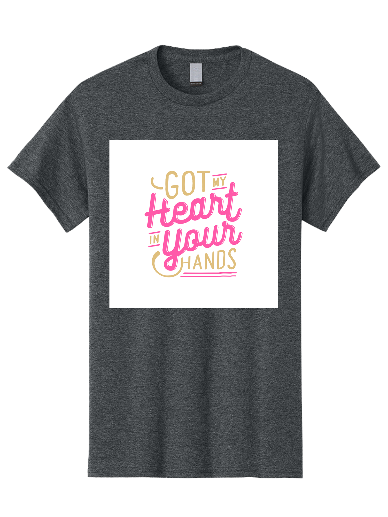 Got-My-Heart-In-Your-Hands Men'S Graphic Tee, 100% Cotton, Comfortable Casual Summer Wear, Machine Washable, Love Quote, Typography Art, Heartwarming Phrase, Gold And Pink Lettering, Inspirational Words, Romantic Gesture, Sweet Sentiment, Aab469 25