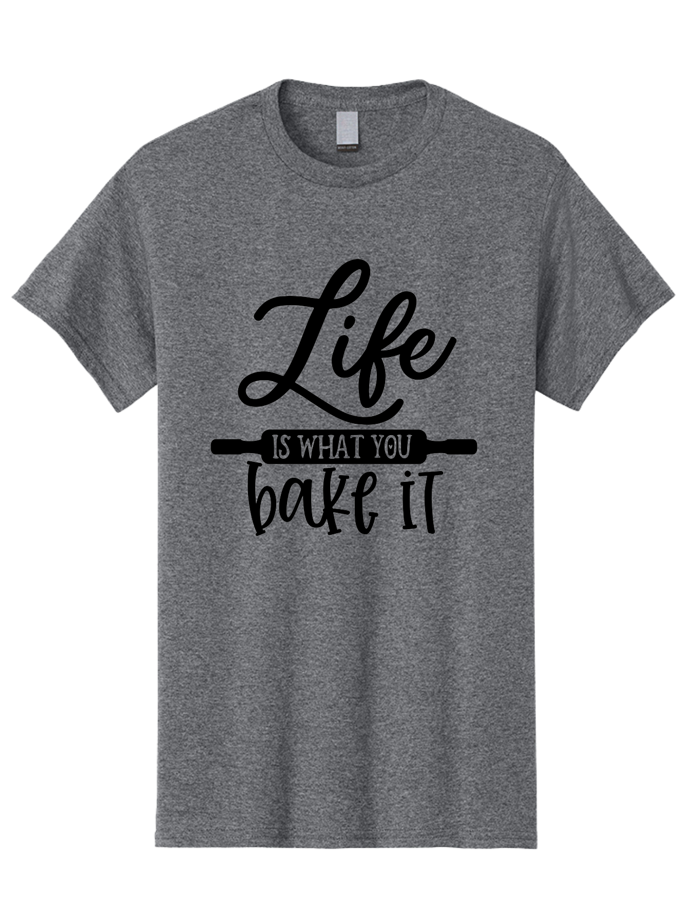 Life-Is-What-You-Bake-It Men'S Graphic Tee, 100% Cotton, Comfortable Casual Summer Wear, Machine Washable, Inspirational Quote, Baking Inspiration, Motivational Phrases, Positive Affirmations, Kitchen Decor, Baking Quotes, Rolling Pin Design Aab585 9