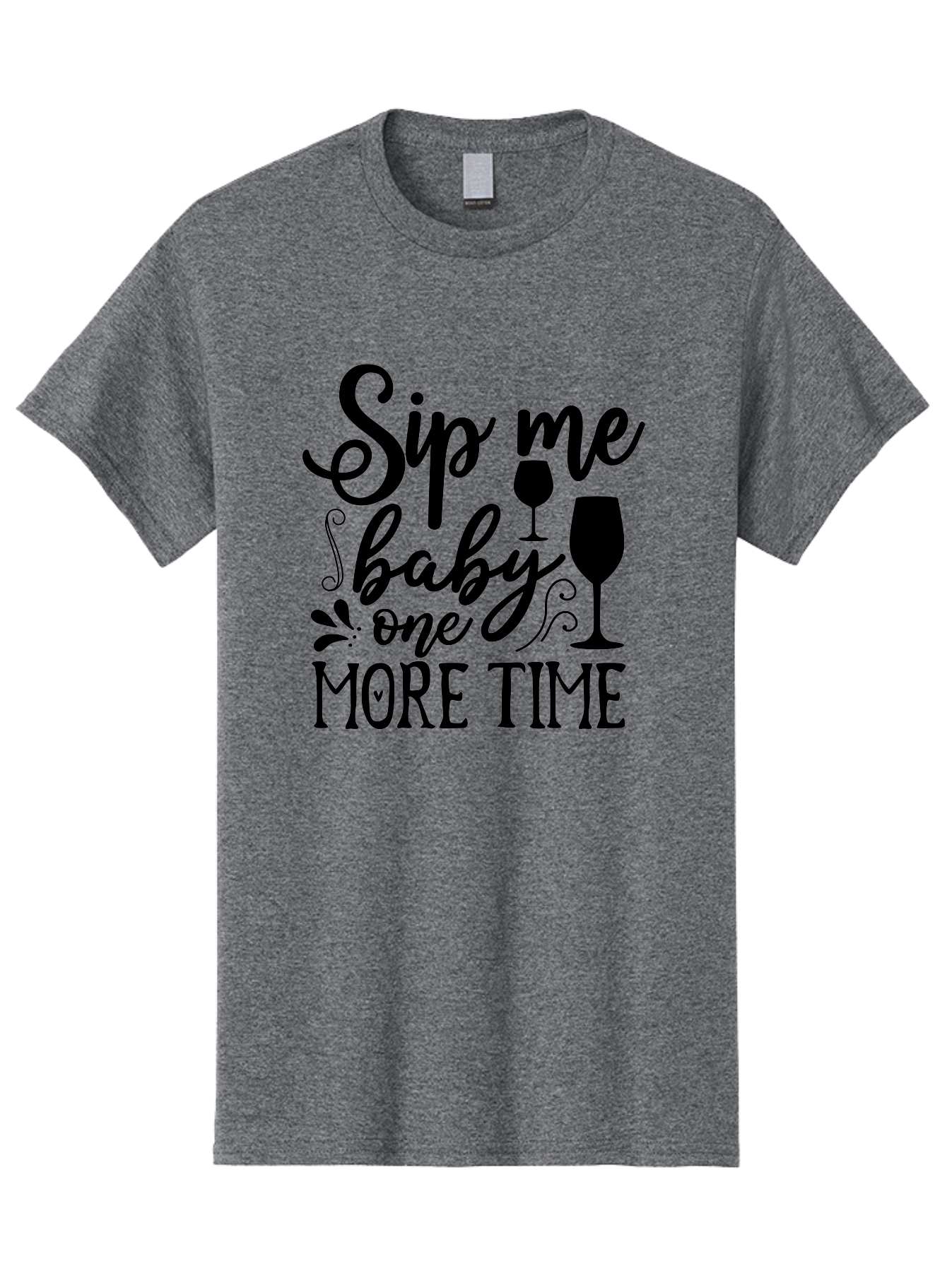 Sip-Me-Baby-One-More-Time Men'S Graphic Tee, 100% Cotton, Comfortable Casual Summer Wear, Machine Washable, Wine Glasses, Funny Quote, Sip Me Baby, Wine Lover, Party Phrase, Drinking Humor, Wine Quotes, Humorous Sayings, Aab589 13