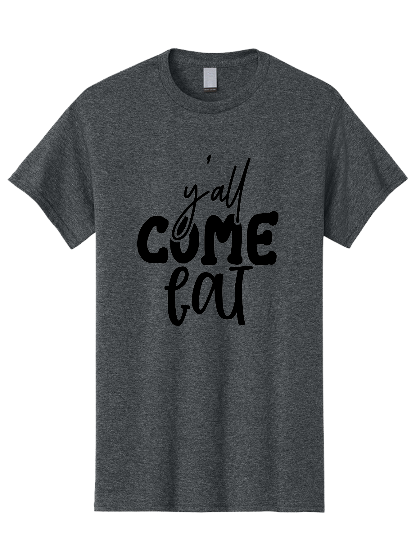 Y-All-Come-Eat-1 Men'S Graphic Tee, 100% Cotton, Comfortable Casual Summer Wear, Machine Washable, Y'All Come Eat, Southern Hospitality, Food Invitation, Casual Dining, Rustic Charm, Welcoming Phrase, Restaurant Sign, Country Style Aab596 19