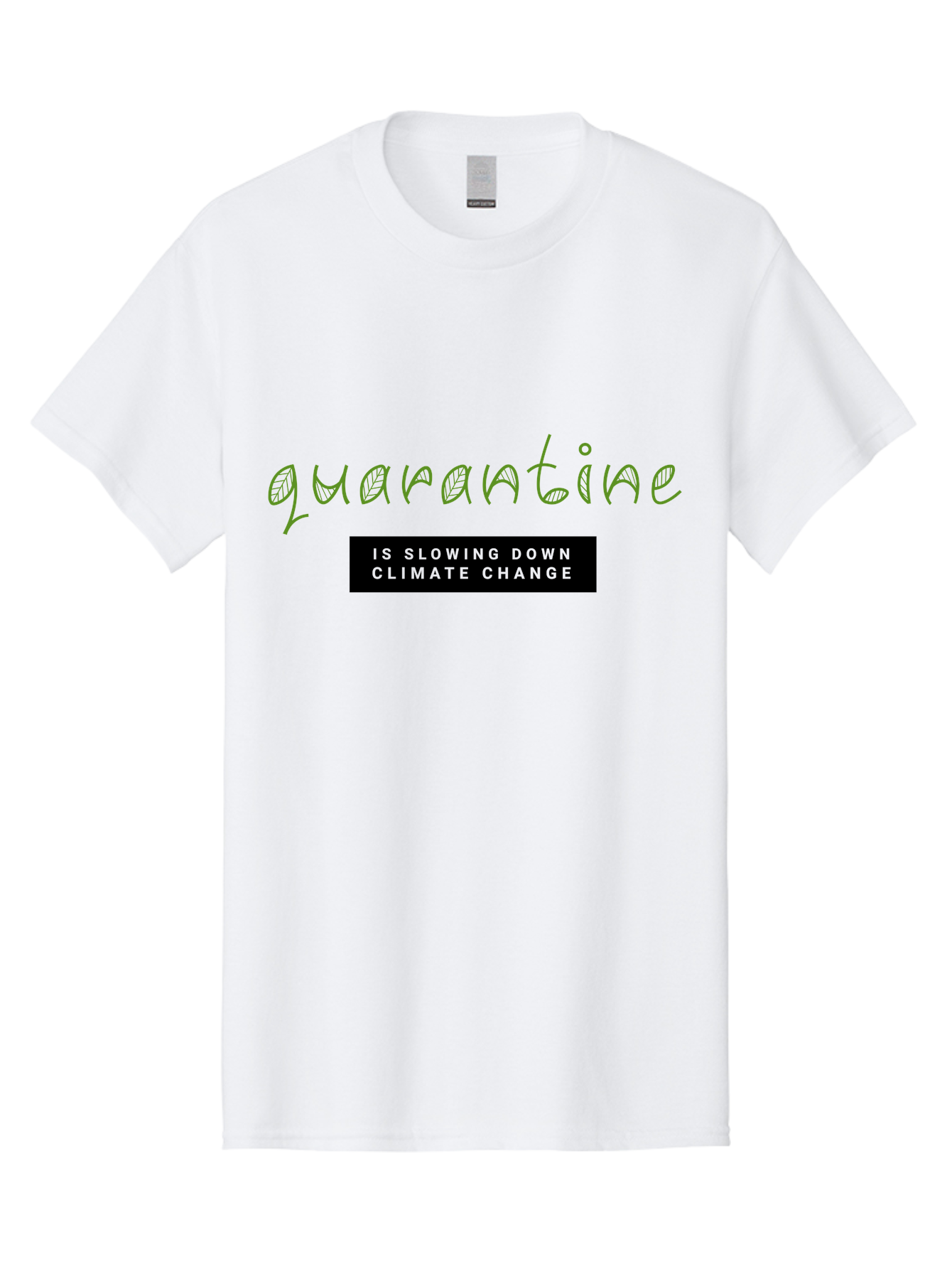 Quarantine Men'S Graphic Tee, 100% Cotton, Comfortable Casual Summer Wear, Machine Washable, Quarantine, Climate Change, Slowing Down, Environmental Impact, Global Lockdown, Sustainability, Eco-Friendly, Green Initiative, Pandemic Effect Aab917 11