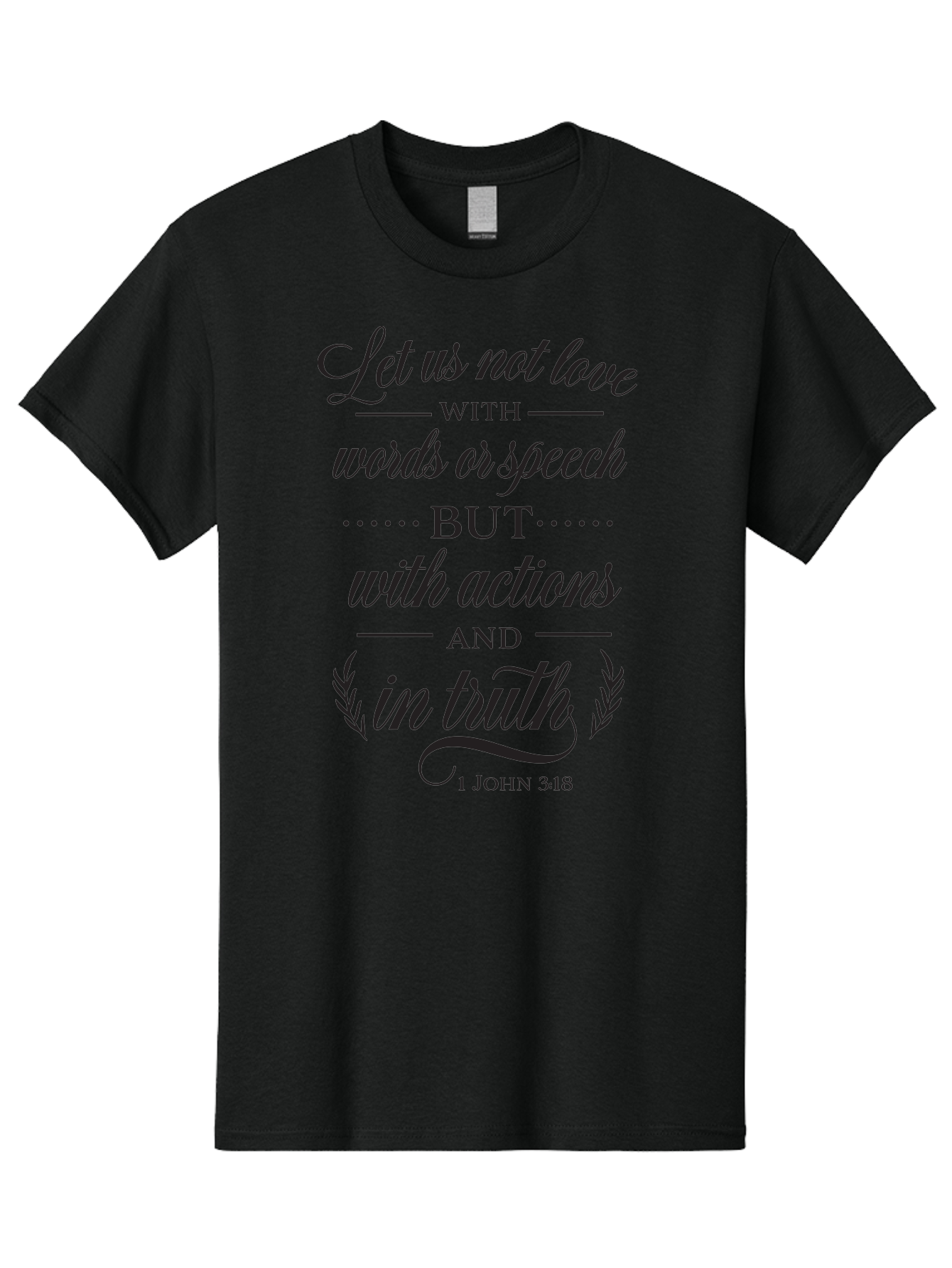 1-John-3-18 Men'S Graphic Tee, 100% Cotton, Comfortable Casual Summer Wear, Machine Washable, Inspirational Quote, Biblical Verse, 1 John 3:18, Love In Truth, Actions Over Words, Spiritual Guidance, Faith-Based Message, Motivational Words Aac442 27