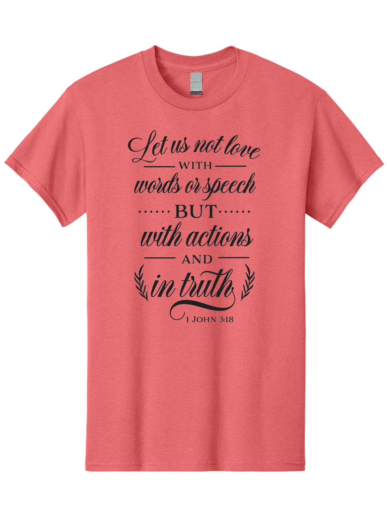 1-John-3-18 Men'S Graphic Tee, 100% Cotton, Comfortable Casual Summer Wear, Machine Washable, Inspirational Quote, Biblical Verse, 1 John 3:18, Love In Truth, Actions Over Words, Spiritual Guidance, Faith-Based Message, Motivational Words Aac442 9