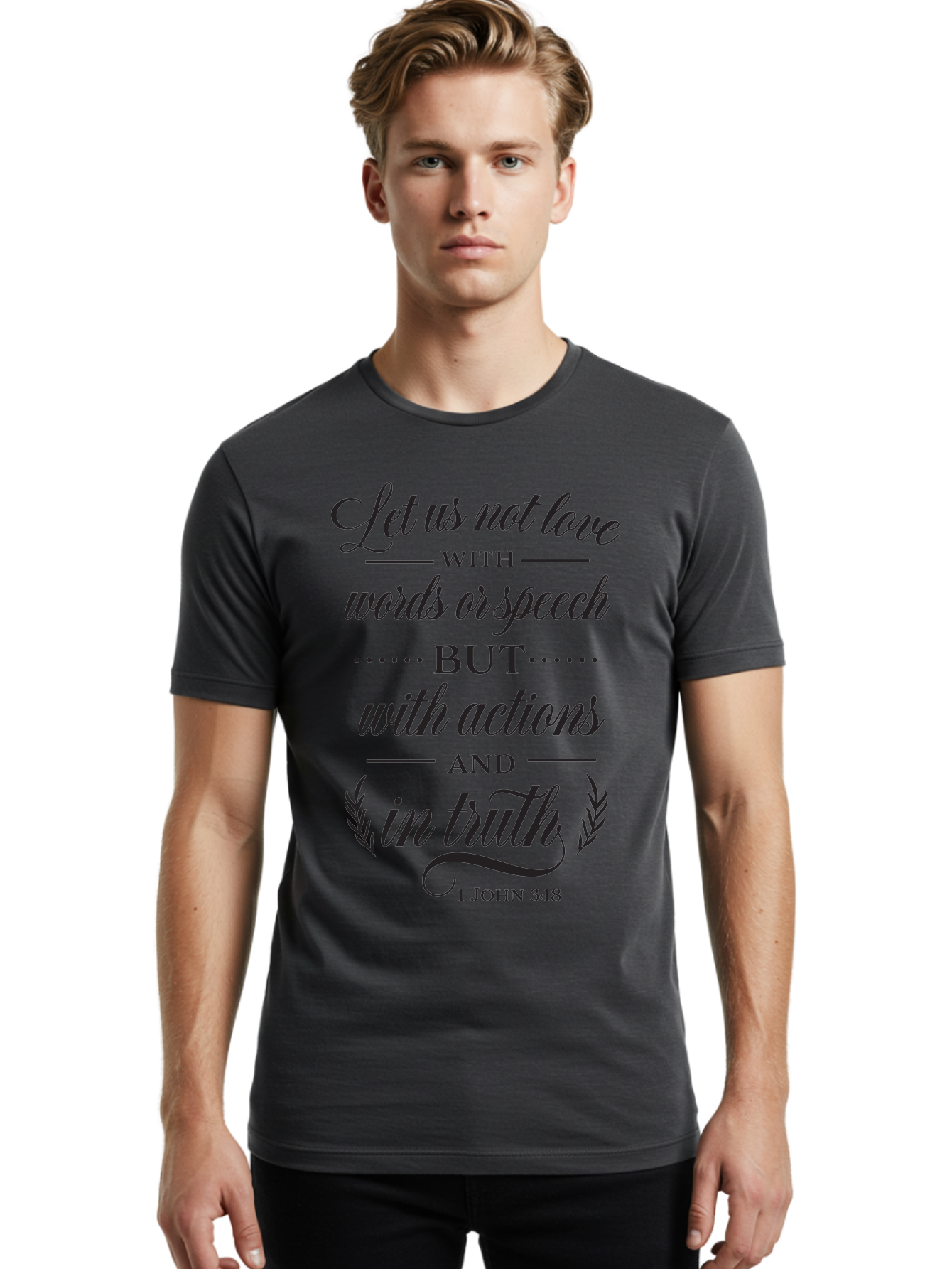 1-John-3-18 Men'S Graphic Tee, 100% Cotton, Comfortable Casual Summer Wear, Machine Washable, Inspirational Quote, Biblical Verse, 1 John 3:18, Love In Truth, Actions Over Words, Spiritual Guidance, Faith-Based Message, Motivational Words Aac442 12