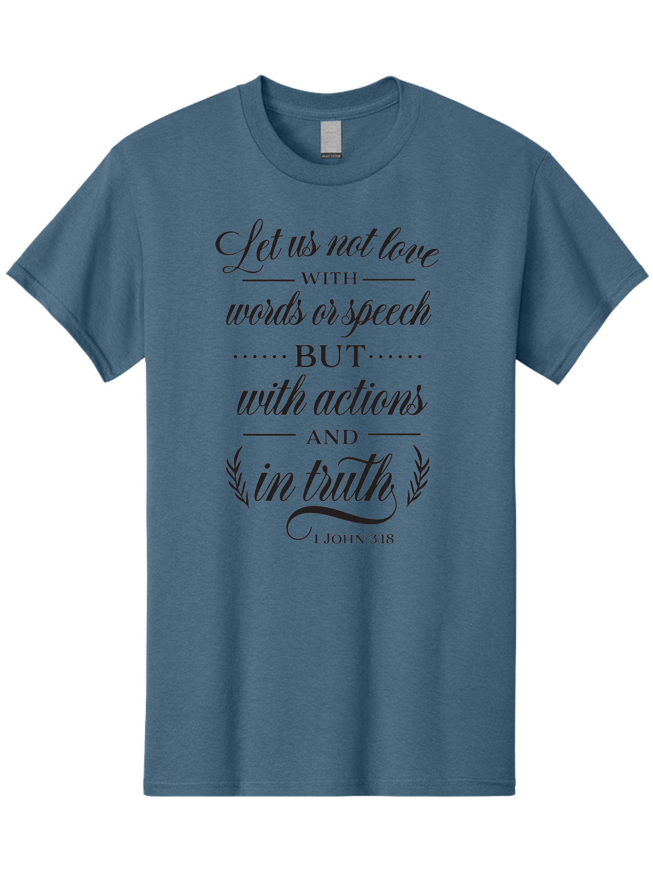 1-John-3-18 Men'S Graphic Tee, 100% Cotton, Comfortable Casual Summer Wear, Machine Washable, Inspirational Quote, Biblical Verse, 1 John 3:18, Love In Truth, Actions Over Words, Spiritual Guidance, Faith-Based Message, Motivational Words Aac442 5
