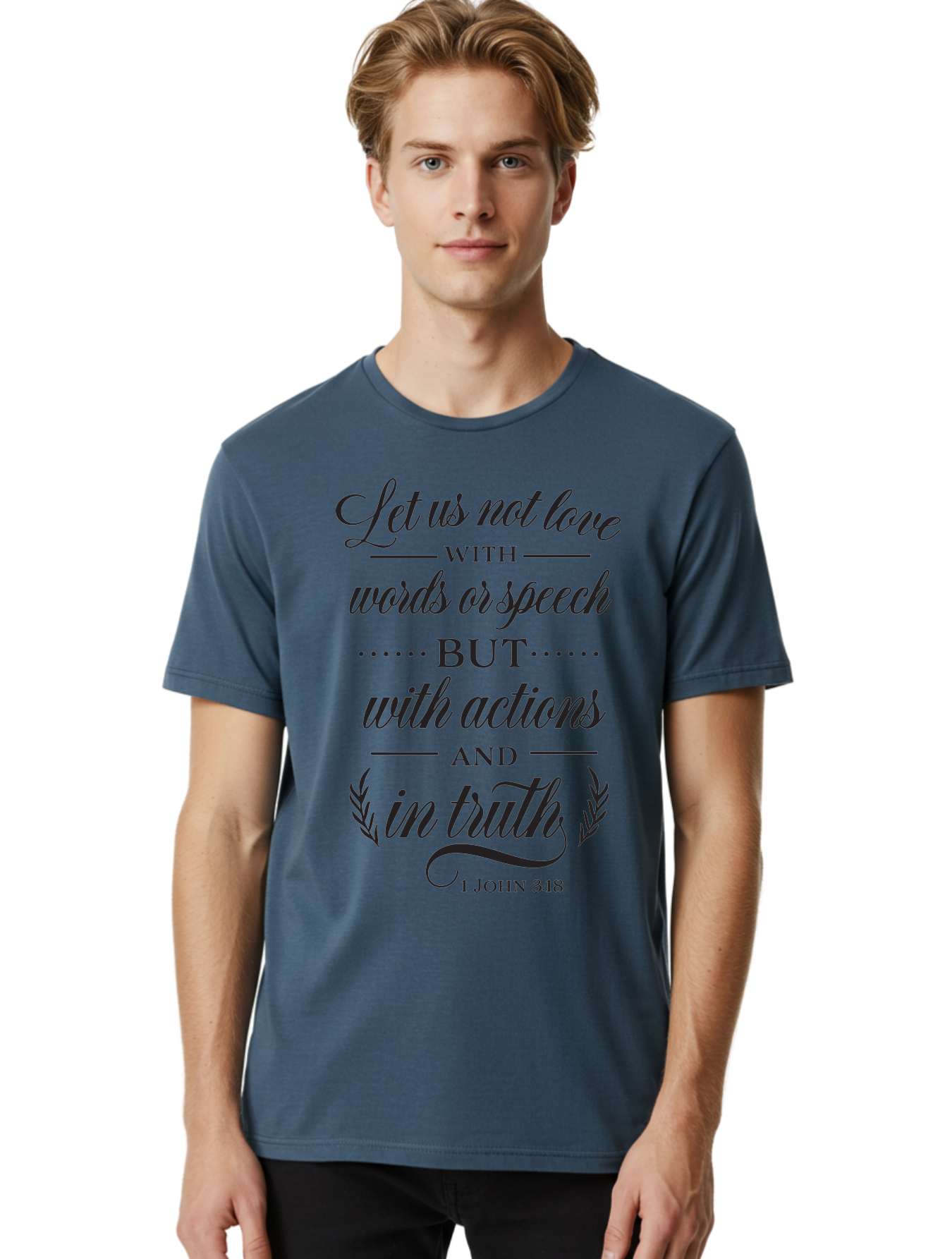 1-John-3-18 Men'S Graphic Tee, 100% Cotton, Comfortable Casual Summer Wear, Machine Washable, Inspirational Quote, Biblical Verse, 1 John 3:18, Love In Truth, Actions Over Words, Spiritual Guidance, Faith-Based Message, Motivational Words Aac442 6