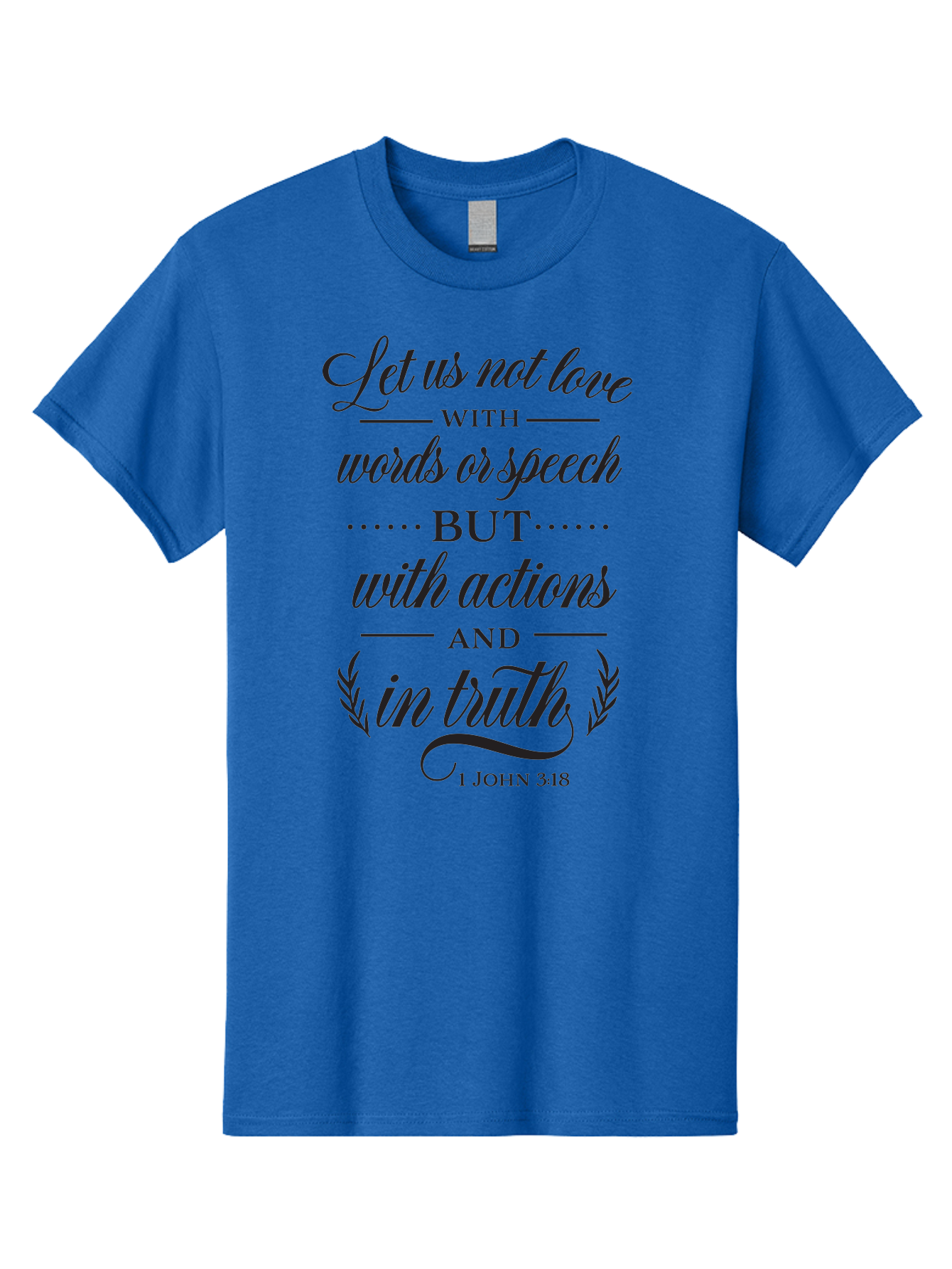 1-John-3-18 Men'S Graphic Tee, 100% Cotton, Comfortable Casual Summer Wear, Machine Washable, Inspirational Quote, Biblical Verse, 1 John 3:18, Love In Truth, Actions Over Words, Spiritual Guidance, Faith-Based Message, Motivational Words Aac442 25