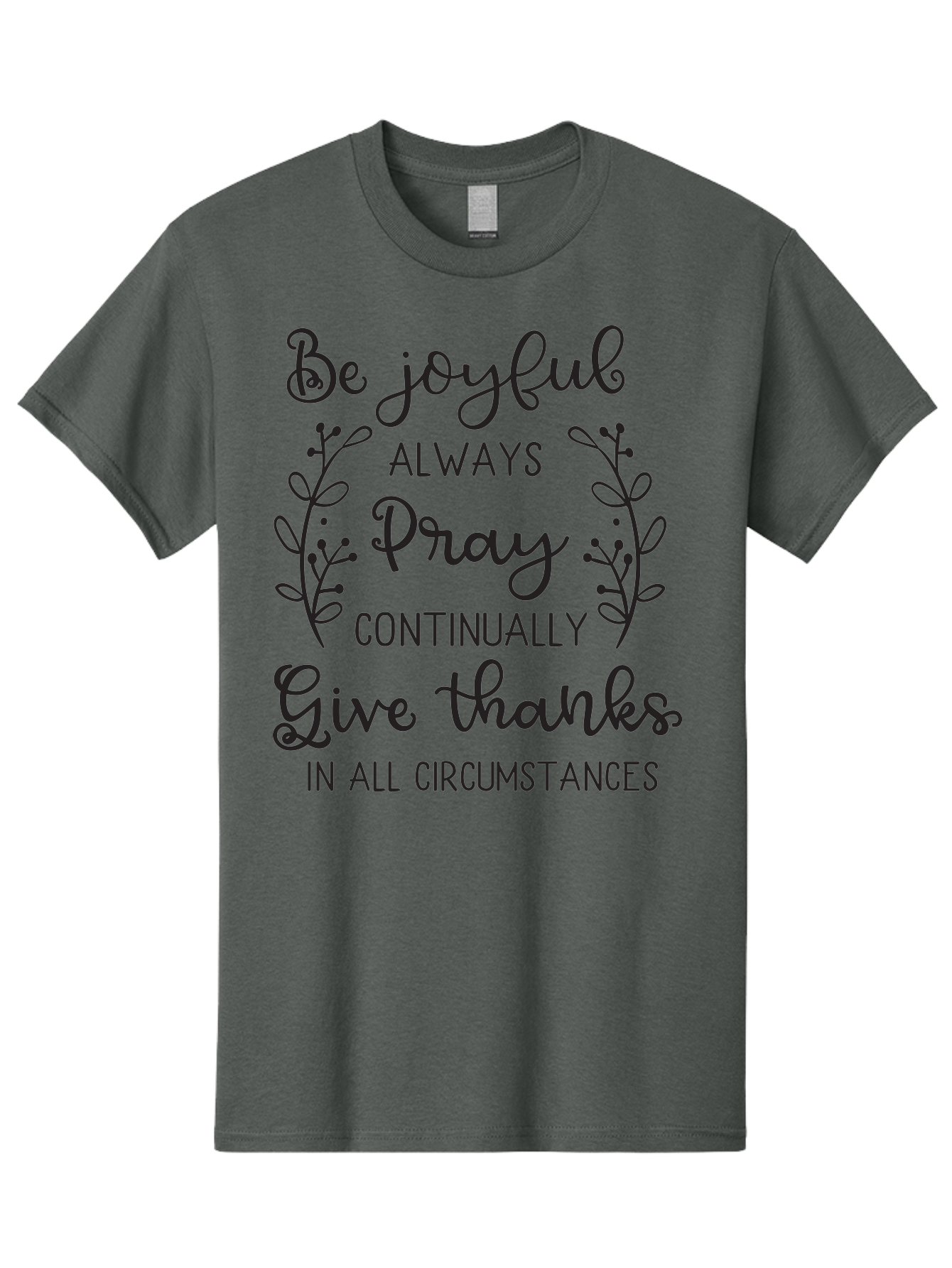 1-Thessalonians-5-16-18 Men'S Graphic Tee, 100% Cotton, Comfortable Casual Summer Wear, Machine Washable, Inspirational Quote, Motivational Words, Be Joyful, Pray Continually, Give Thanks, Positive Message, Uplifting Phrase, Faith-Based, Aac443 11