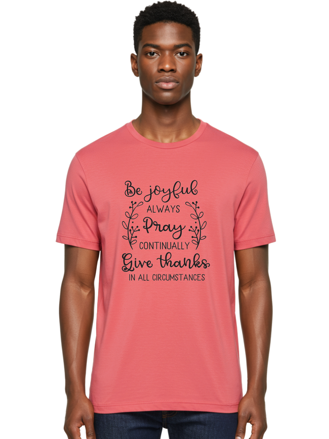 1-Thessalonians-5-16-18 Men'S Graphic Tee, 100% Cotton, Comfortable Casual Summer Wear, Machine Washable, Inspirational Quote, Motivational Words, Be Joyful, Pray Continually, Give Thanks, Positive Message, Uplifting Phrase, Faith-Based, Aac443 4