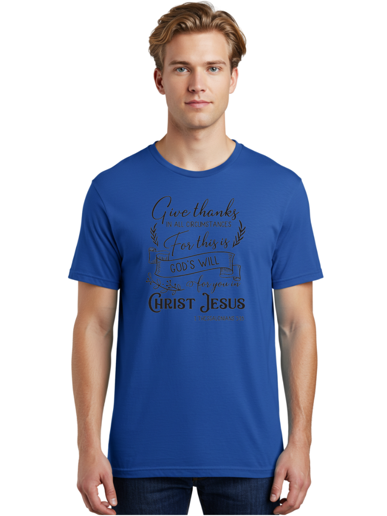 1-Thessalonians-5-18 Men'S Graphic Tee, 100% Cotton, Comfortable Casual Summer Wear, Machine Washable, Give Thanks In All Circumstances, God'S Will For You In Christ Jesus, Inspirational Bible Verse, 1 Thessalonians 5:18, Aac444 28