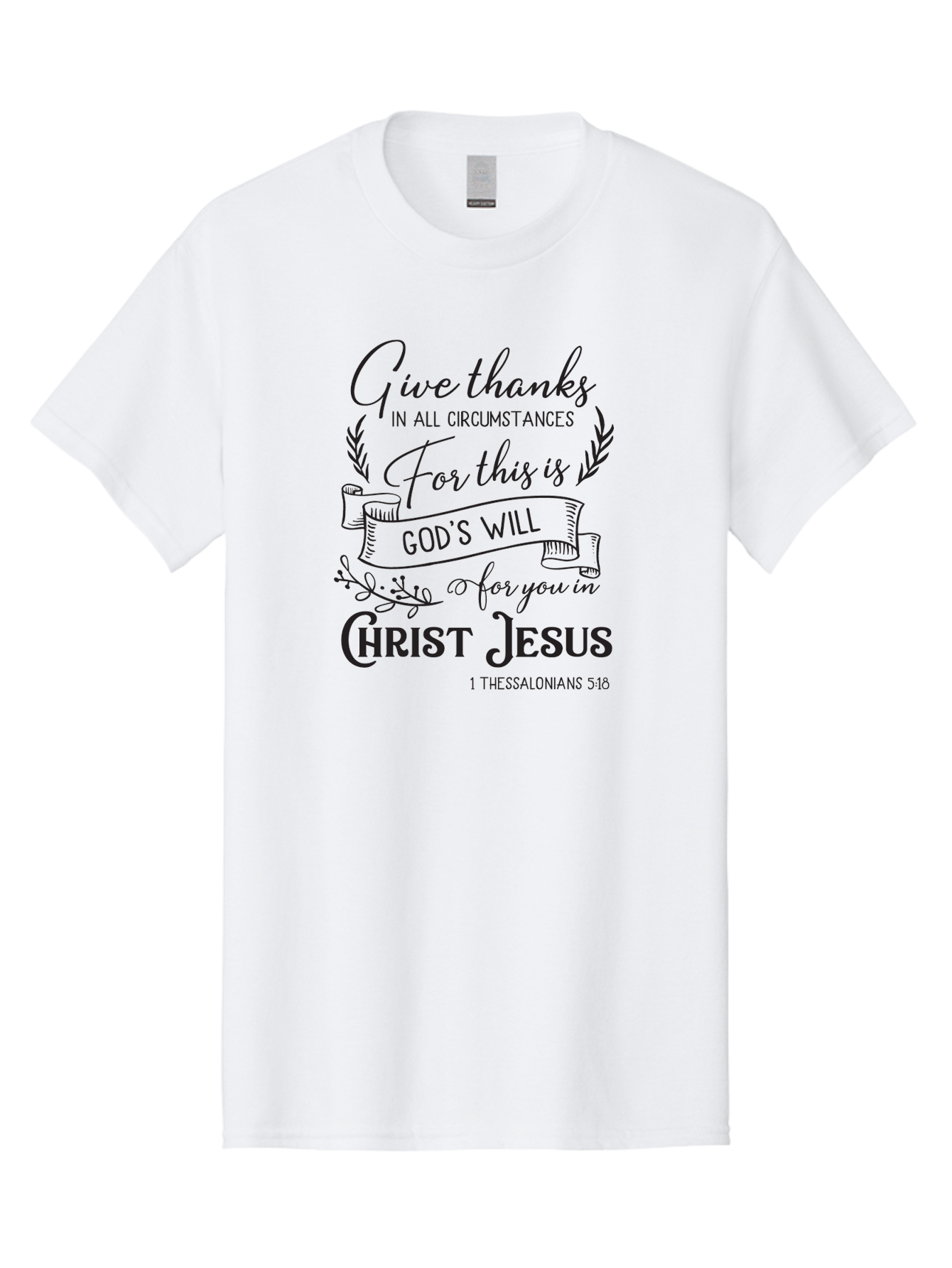 1-Thessalonians-5-18 Men'S Graphic Tee, 100% Cotton, Comfortable Casual Summer Wear, Machine Washable, Give Thanks In All Circumstances, God'S Will For You In Christ Jesus, Inspirational Bible Verse, 1 Thessalonians 5:18, Aac444 11