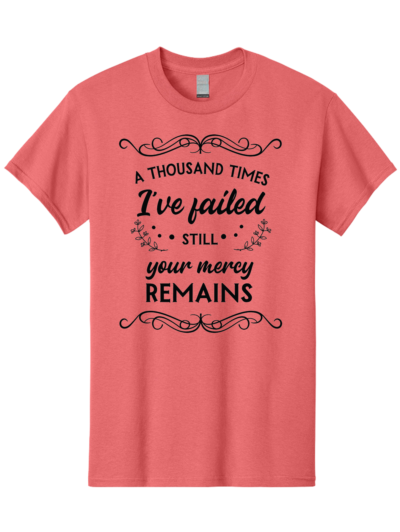 A-Thousand-Times-I-Ve-Failed Men'S Graphic Tee, 100% Cotton, Comfortable Casual Summer Wear, Machine Washable, Inspirational Quote, Motivational Phrase, Faith-Based Message, Perseverance, Hope, Resilience, Forgiveness, Divine Mercy Aac447 29