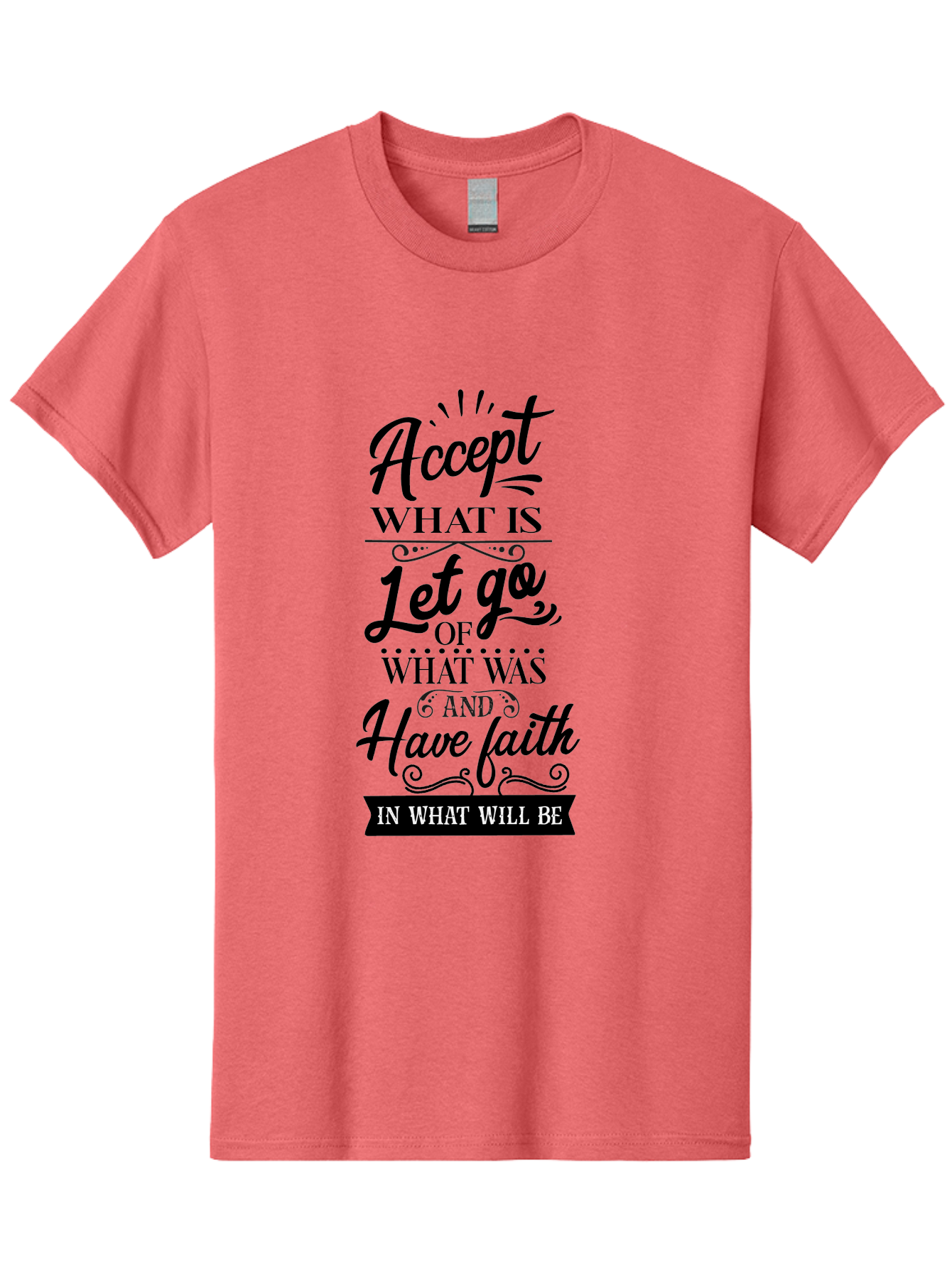 Accept-What-Is Men'S Graphic Tee, 100% Cotton, Comfortable Casual Summer Wear, Machine Washable, Inspirational Quote, Motivational Words, Positive Affirmation, Let Go And Have Faith, Self-Empowerment, Inner Strength, Personal Growth, Accept, Aac450 25
