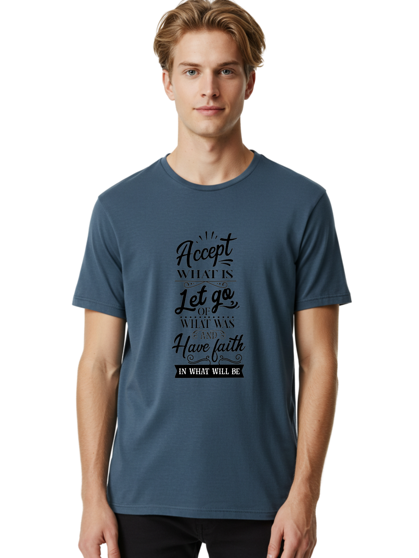 Accept-What-Is Men'S Graphic Tee, 100% Cotton, Comfortable Casual Summer Wear, Machine Washable, Inspirational Quote, Motivational Words, Positive Affirmation, Let Go And Have Faith, Self-Empowerment, Inner Strength, Personal Growth, Accept, Aac450 4
