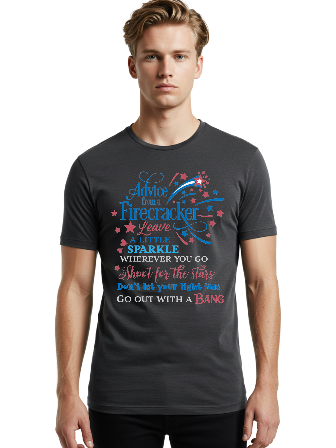 Advice-From-Firecracker Men'S Graphic Tee, 100% Cotton, Comfortable Casual Summer Wear, Machine Washable, Inspirational Quotes, Motivational Words, Positive Affirmations, Sparkle, Firecracker Advice, Life Guidance, Motivational Phrases, Aac452 30