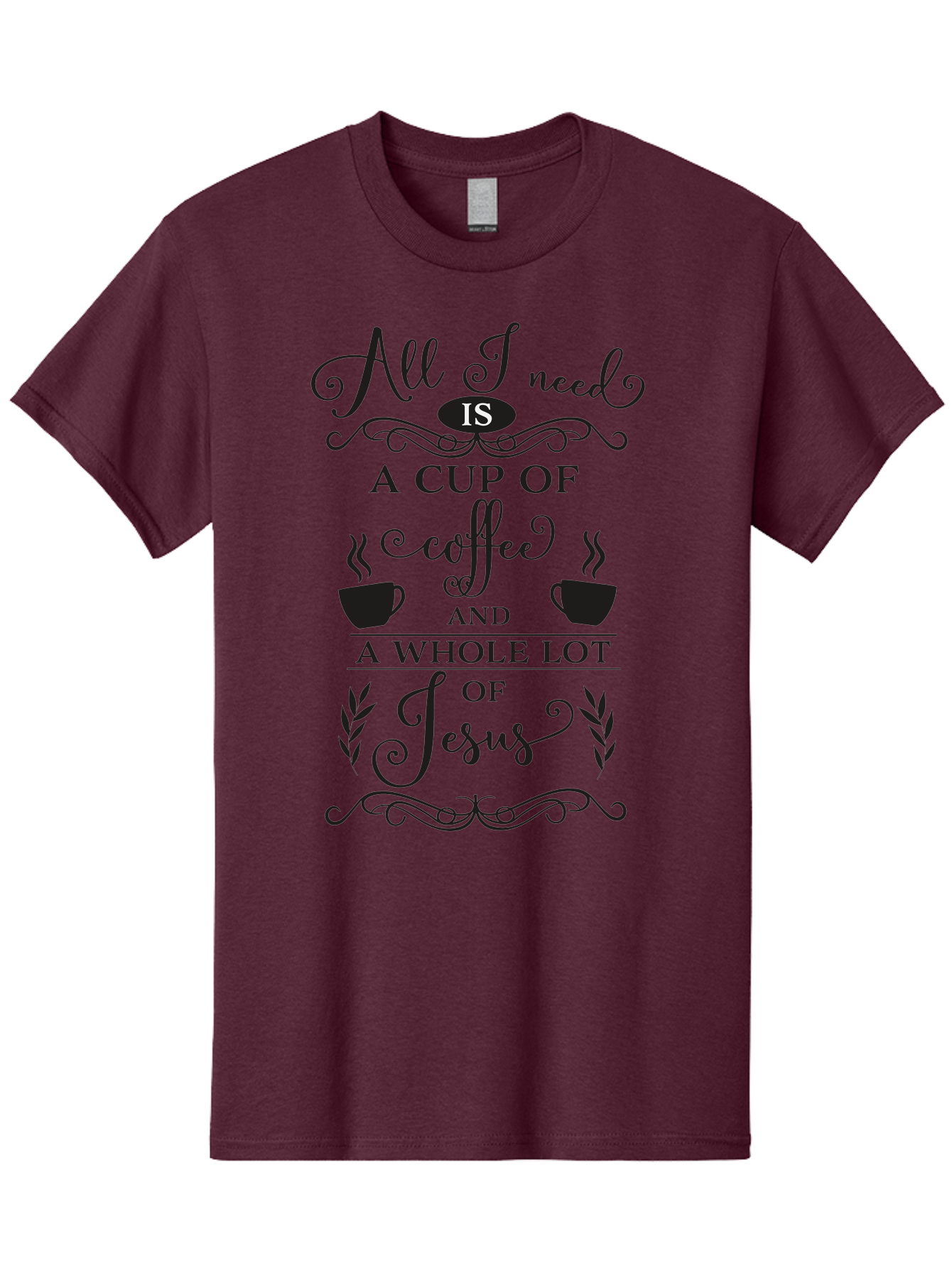 All-I-Need-Is-A-Cup-Of-Coffee-And-A-Whole-Lot-Of-Jesus Men'S Graphic Tee, 100% Cotton, Comfortable Casual Summer Wear, Machine Washable, Coffee And Faith, Christian Coffee Quote, Inspirational Quote, Coffee Lover, Jesus And Coffee, Aac457 11