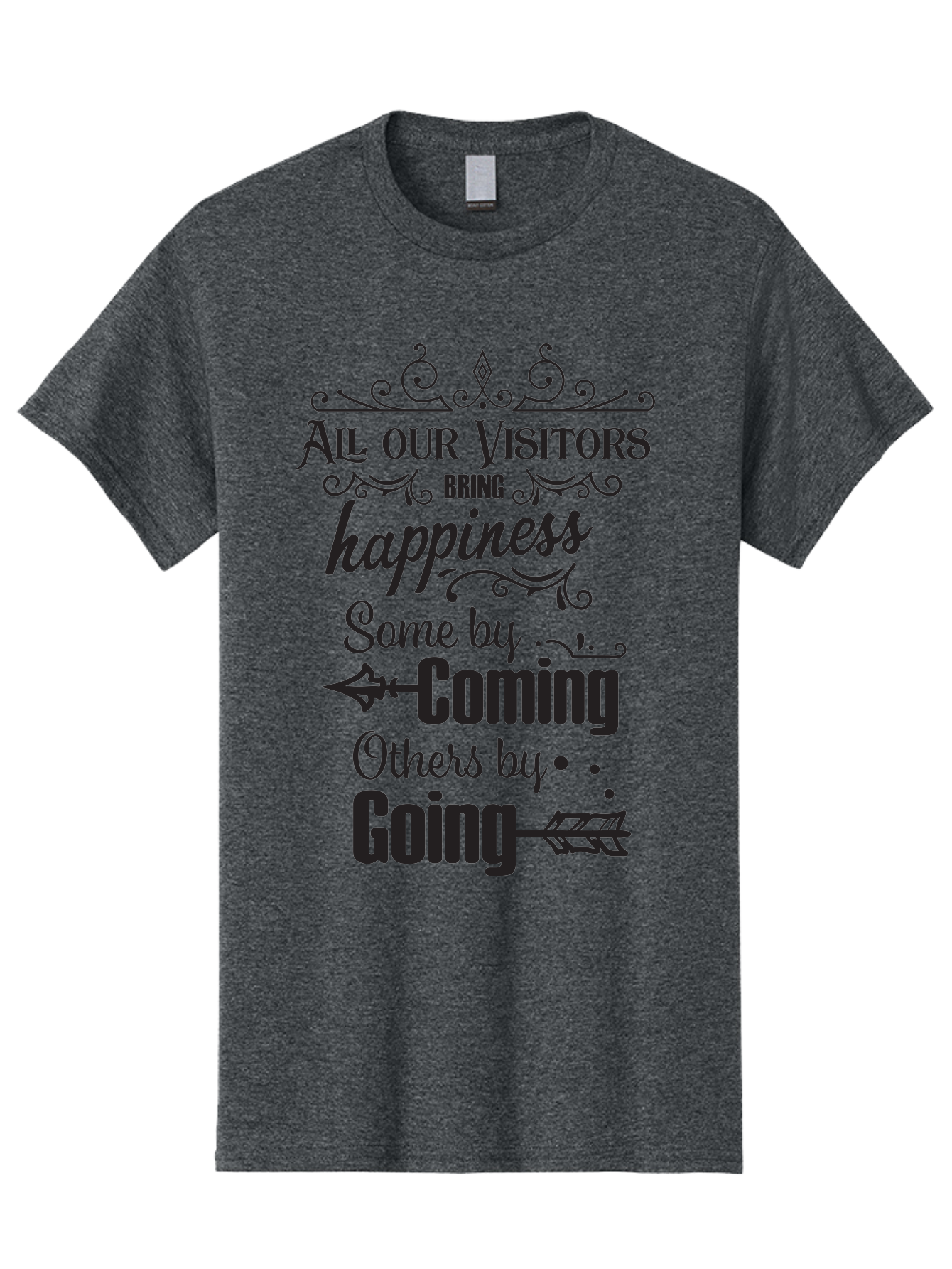All-Our-Visitors Men'S Graphic Tee, 100% Cotton, Comfortable Casual Summer Wear, Machine Washable, Inspirational Quote, Happiness, Visitors, Coming And Going, Positivity, Motivational Message, Funny Saying, Witty Humor, Guest Book Quote Aac459 17