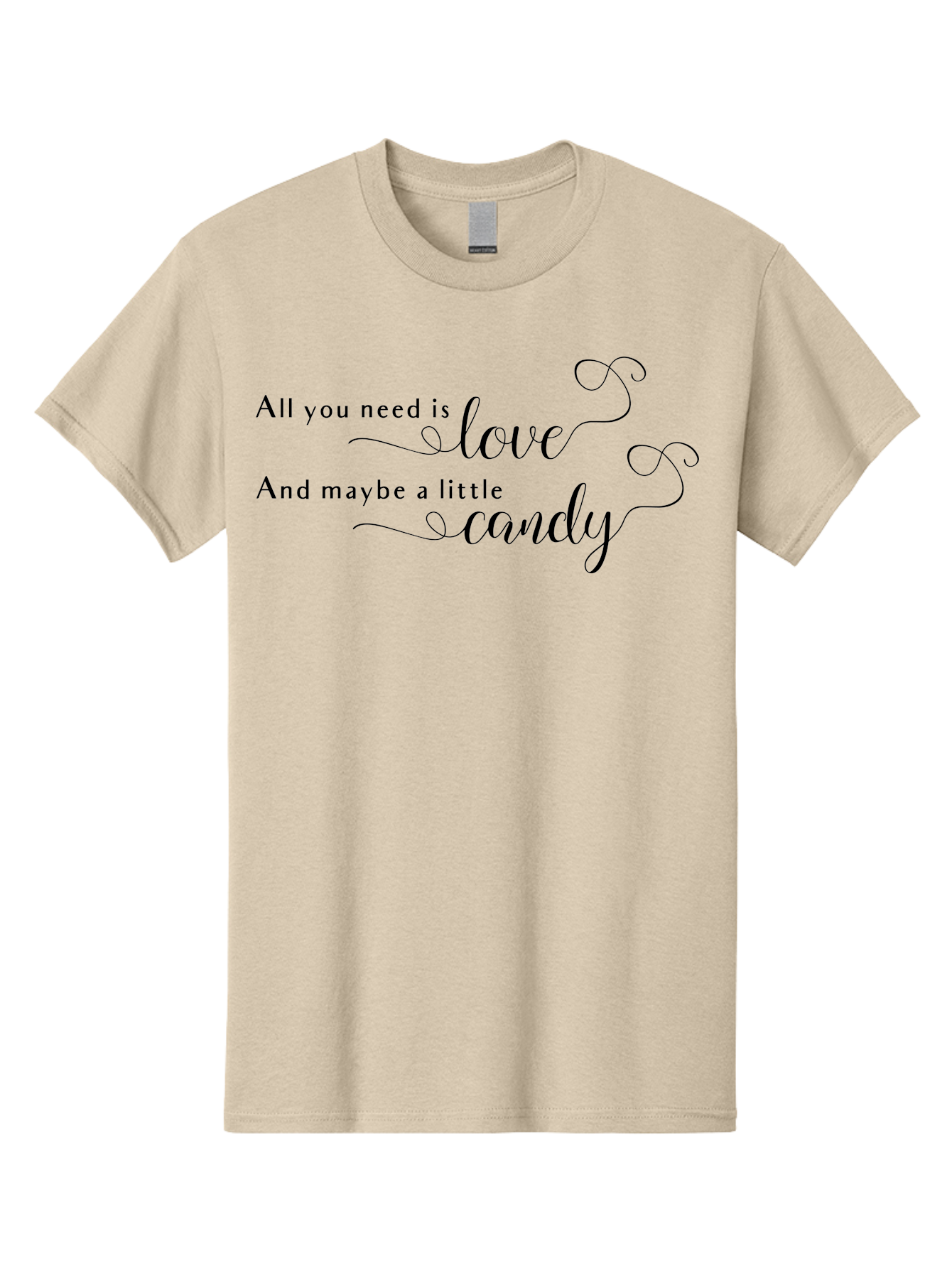 All-You-Need-Is-Love-And-Maybe-Little-Candy Men'S Graphic Tee, 100% Cotton, Comfortable Casual Summer Wear, Machine Washable, Love Is All You Need, Sweet Treat, Candy Lover, Whimsical Design, Elegant Script, Swirly Font, Romantic Quote, Aac464 3