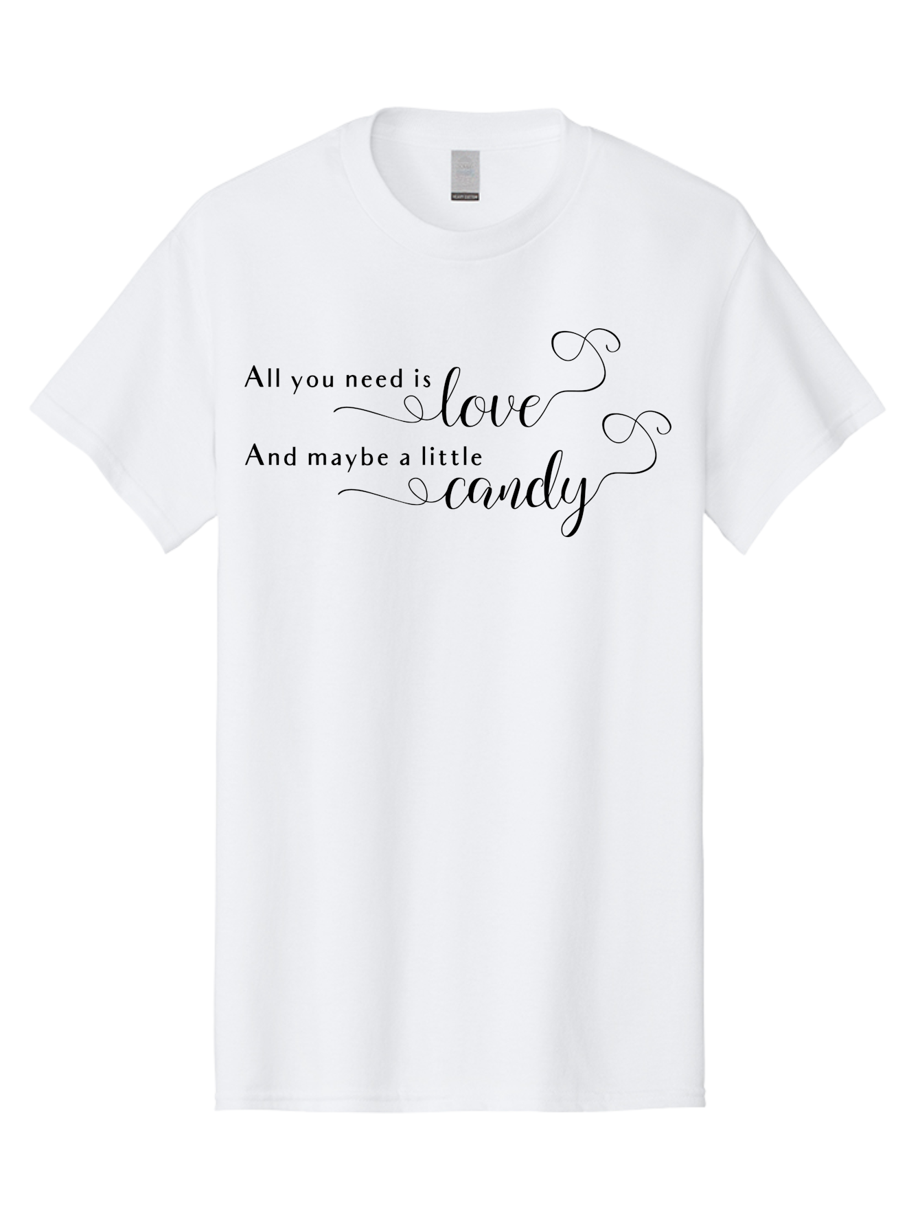 All-You-Need-Is-Love-And-Maybe-Little-Candy Men'S Graphic Tee, 100% Cotton, Comfortable Casual Summer Wear, Machine Washable, Love Is All You Need, Sweet Treat, Candy Lover, Whimsical Design, Elegant Script, Swirly Font, Romantic Quote, Aac464 15