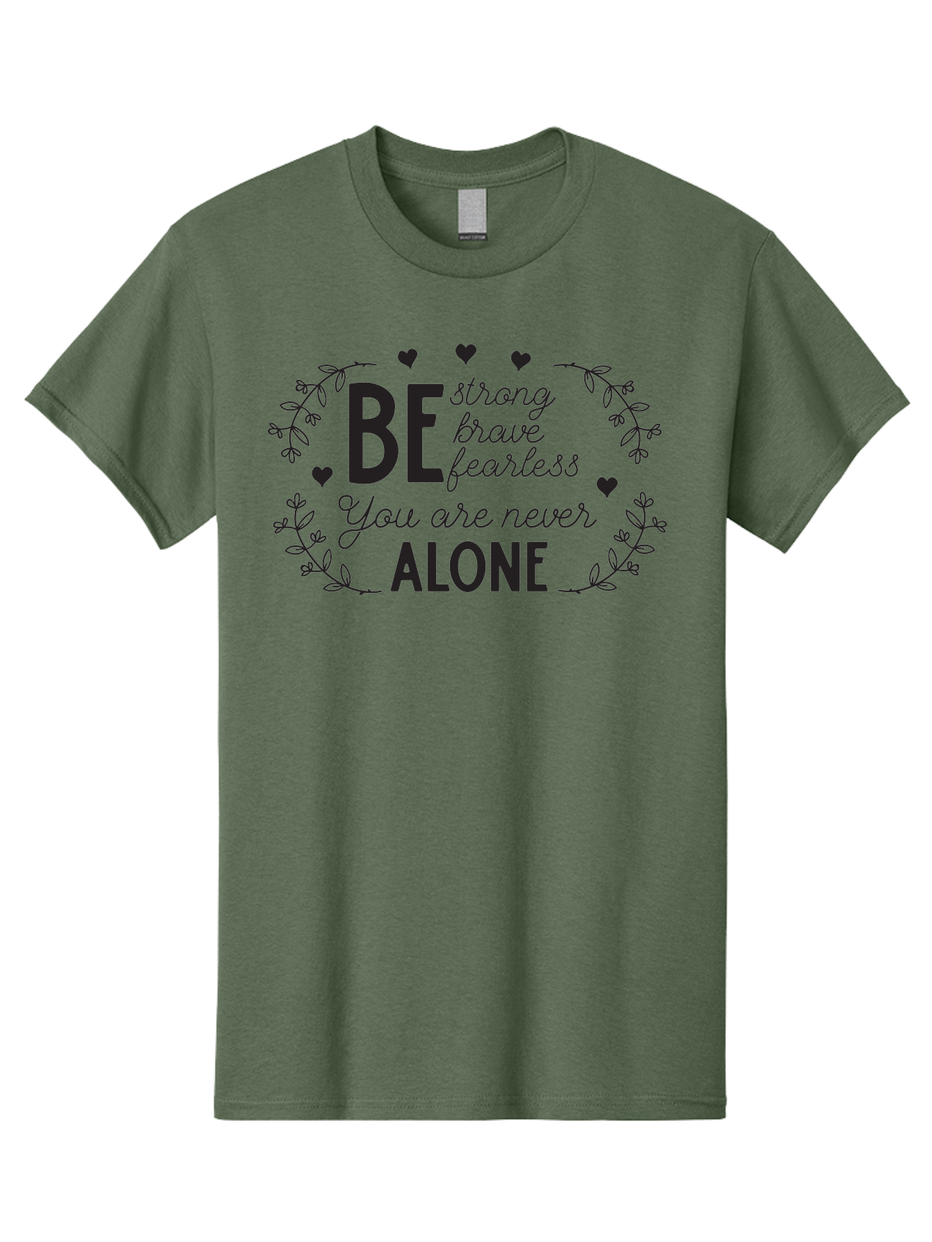 Be-Strong-Brave-Fearless-You-Are-Never-Alone Men'S Graphic Tee, 100% Cotton, Comfortable Casual Summer Wear, Machine Washable, Motivational Quote, Inspirational Message, Empowerment, Mental Health Awareness, Positivity, Uplifting Words, Aac502 11