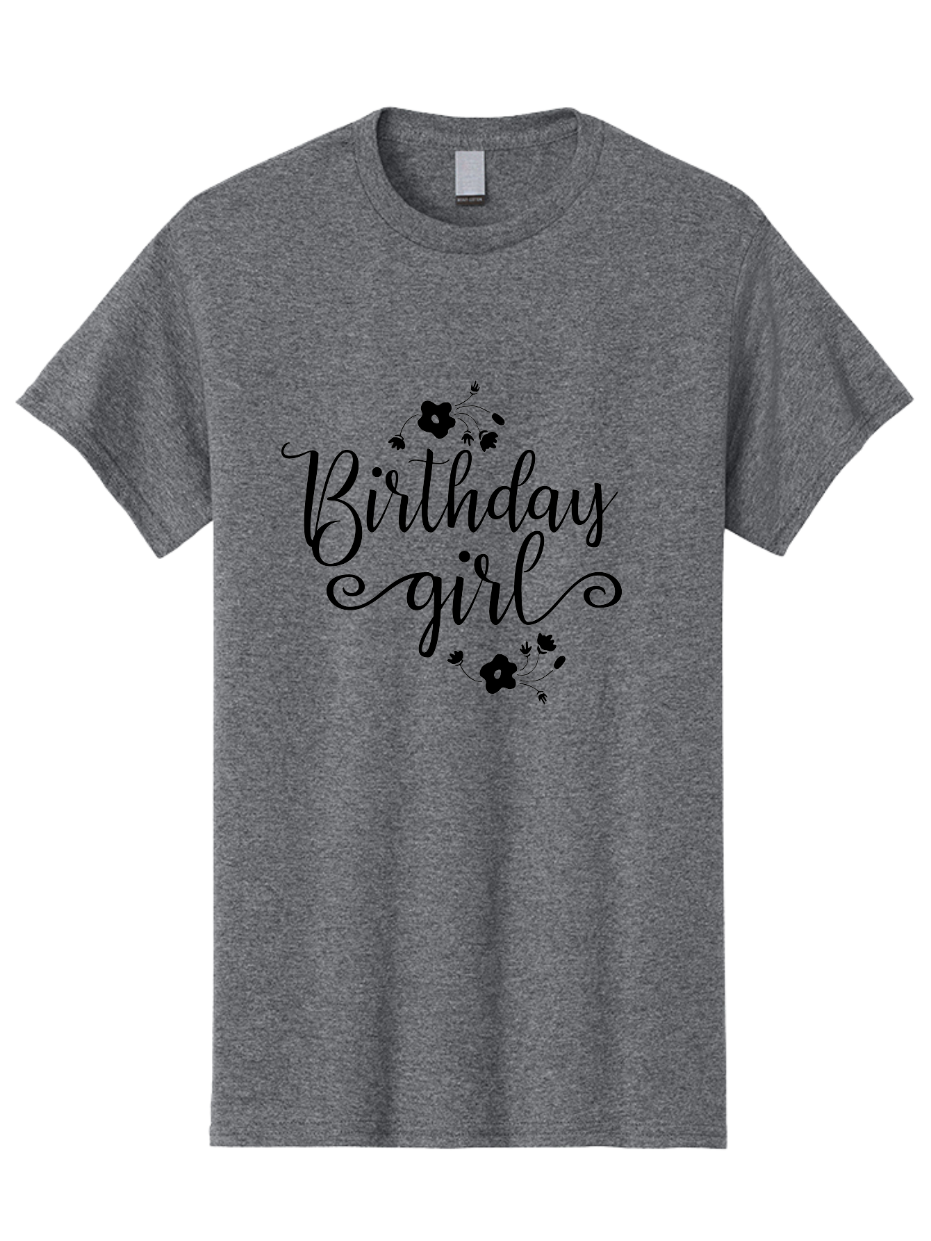 Birthday-Girl Men'S Graphic Tee, 100% Cotton, Comfortable Casual Summer Wear, Machine Washable, Birthday Girl, Black Lettering, Floral Design, Celebratory Theme, Elegant Typography, Special Occasion, Flowers, Birthday Wishes Aac515 21