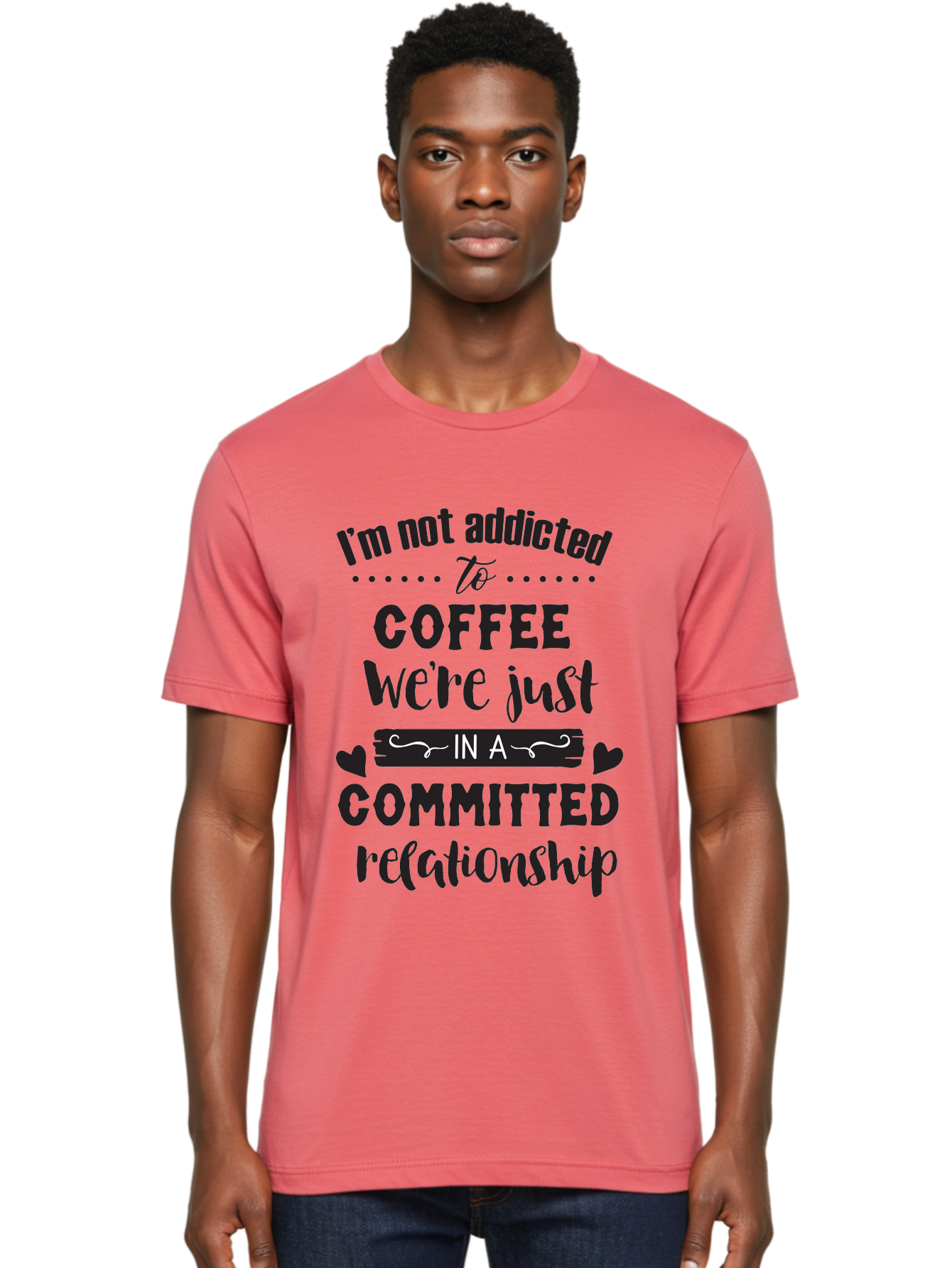 Coffee-Commitment Men'S Graphic Tee, 100% Cotton, Comfortable Casual Summer Wear, Machine Washable, Love For Coffee, Coffee Addiction, Committed Relationship, Coffee Humor, Funny Quote, Coffee Lover, Coffee Quote, Coffee Obsession, Aac599 30