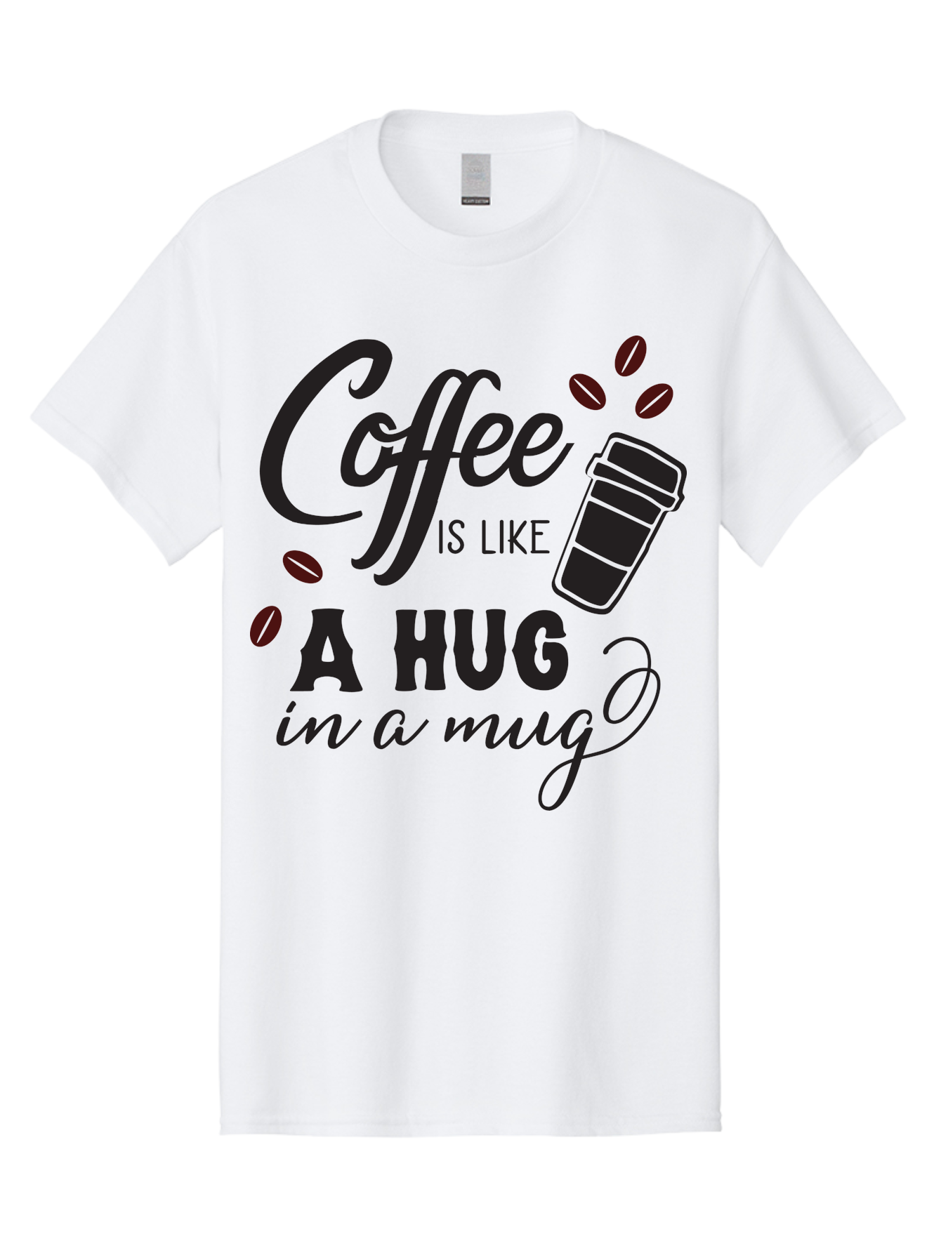 Coffee-Is-Like-A-Hug-In-A-Mug Men'S Graphic Tee, 100% Cotton, Comfortable Casual Summer Wear, Machine Washable, Coffee Quote, Coffee Love, Coffee Lover, Coffee In A Mug, Coffee Is Life, Coffee Is Like A Hug Aac602 1