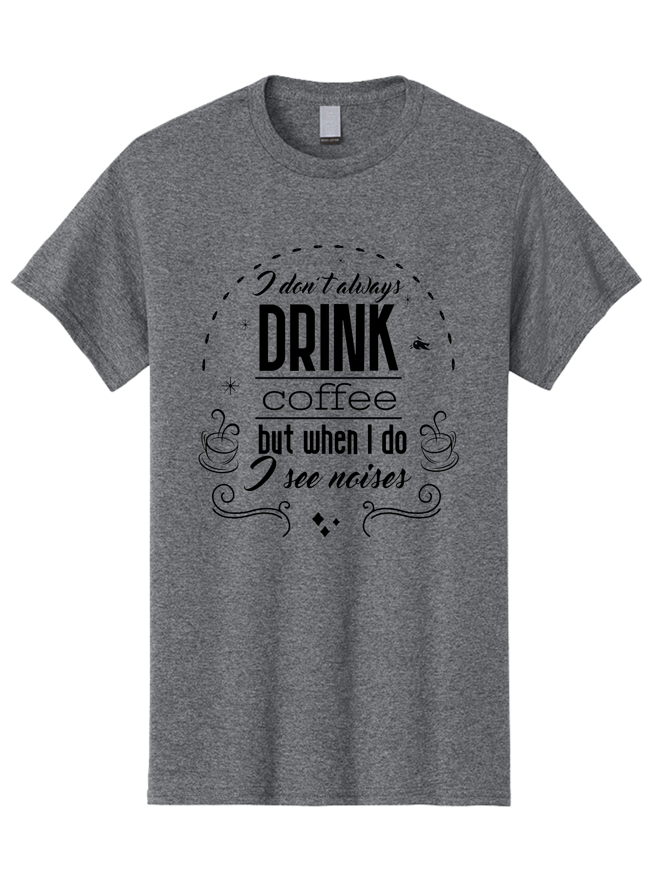 Coffee-Quote Men'S Graphic Tee, 100% Cotton, Comfortable Casual Summer Wear, Machine Washable, Funny Coffee Quote, Coffee Humor, Drink Coffee, Coffee Lover, Coffee Addict, Coffee Quotes, Humorous Sayings, Witty Phrases Aac604 17