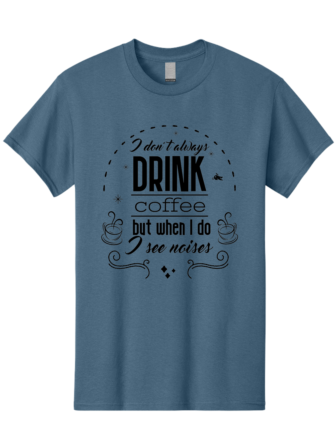 Coffee-Quote Men'S Graphic Tee, 100% Cotton, Comfortable Casual Summer Wear, Machine Washable, Funny Coffee Quote, Coffee Humor, Drink Coffee, Coffee Lover, Coffee Addict, Coffee Quotes, Humorous Sayings, Witty Phrases Aac604 5