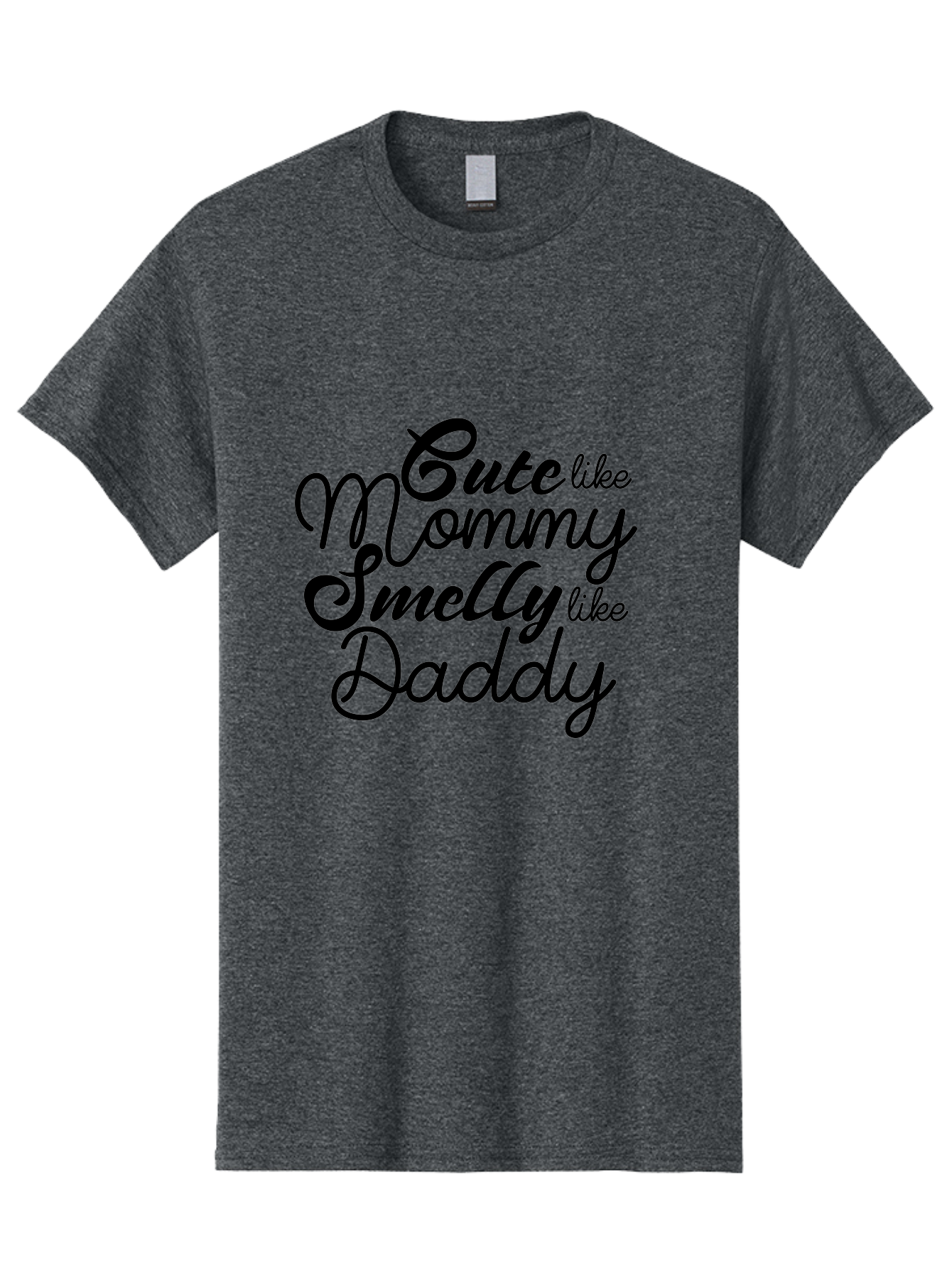 Cute-Like-Mommy-Smelly-Like-Daddy Men'S Graphic Tee, 100% Cotton, Comfortable Casual Summer Wear, Machine Washable, Funny Quotes, Baby Humor, Mommy Daddy Quote, Cute Baby Saying, Humorous Design, Playful Typography, Funny Baby Graphics, Aac619 9