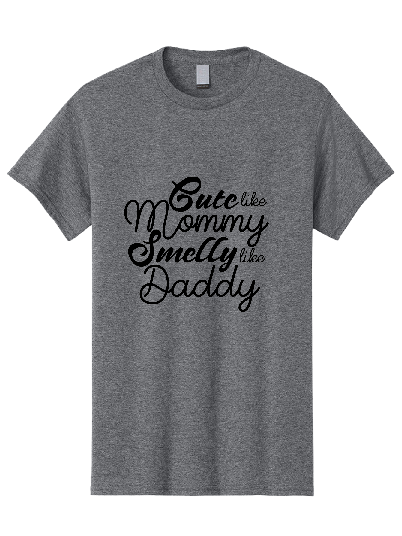 Cute-Like-Mommy-Smelly-Like-Daddy Men'S Graphic Tee, 100% Cotton, Comfortable Casual Summer Wear, Machine Washable, Funny Quotes, Baby Humor, Mommy Daddy Quote, Cute Baby Saying, Humorous Design, Playful Typography, Funny Baby Graphics, Aac619 23