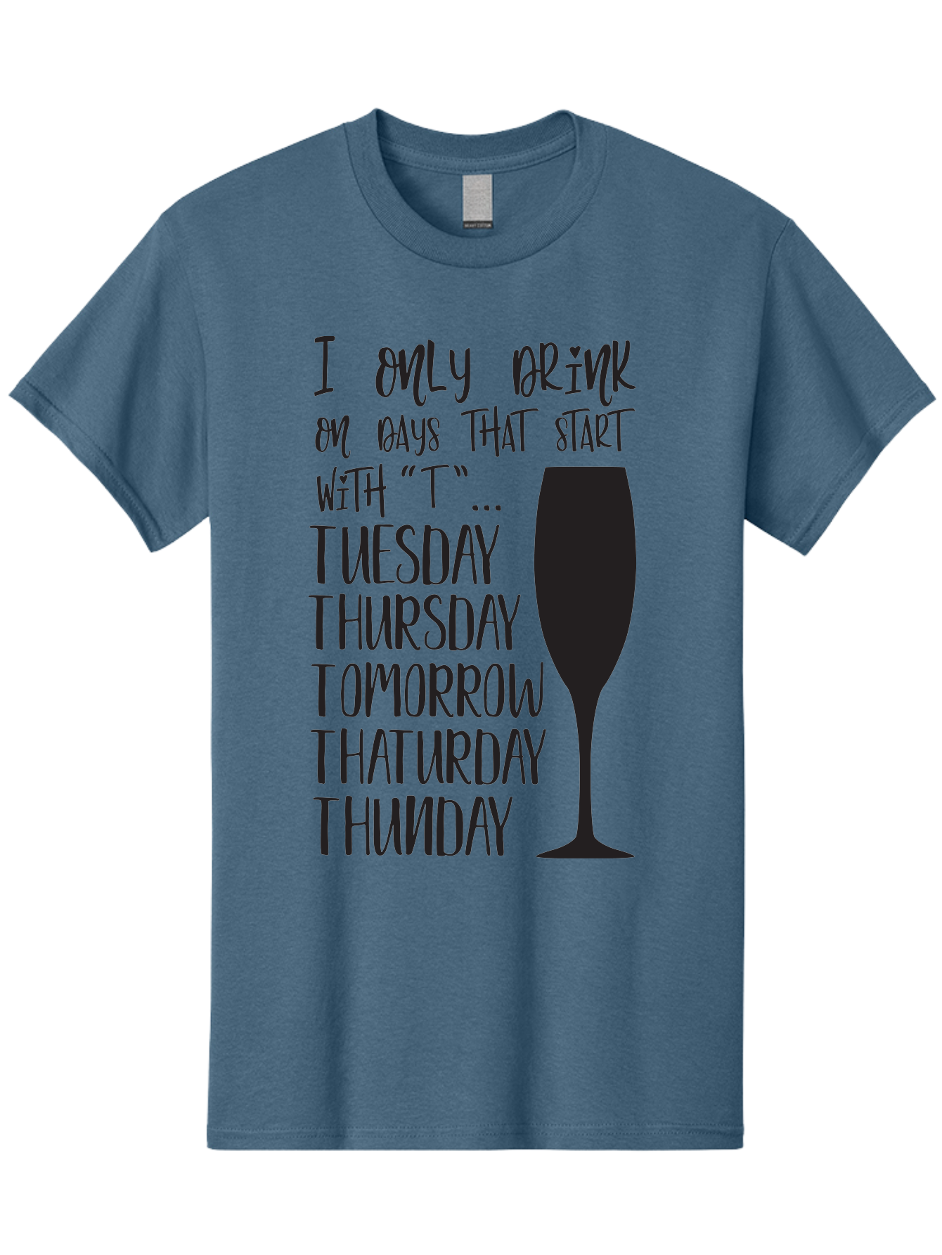 Days-That-Start-With-T Men'S Graphic Tee, 100% Cotton, Comfortable Casual Summer Wear, Machine Washable, Humorous Quote, Funny Saying, Wine Glass, Drinking Joke, Tuesday, Thursday, Tomorrow, That'Urday, Thunday, Playful Humor, Party Vibes, Aac628 15
