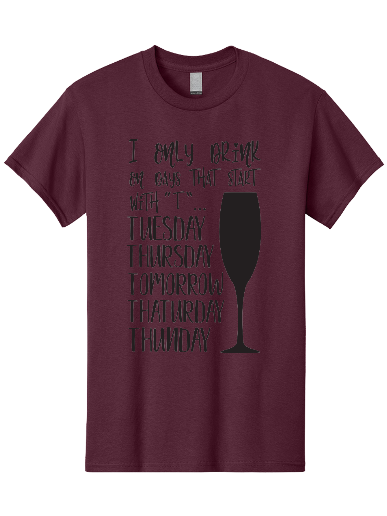 Days-That-Start-With-T Men'S Graphic Tee, 100% Cotton, Comfortable Casual Summer Wear, Machine Washable, Humorous Quote, Funny Saying, Wine Glass, Drinking Joke, Tuesday, Thursday, Tomorrow, That'Urday, Thunday, Playful Humor, Party Vibes, Aac628 5