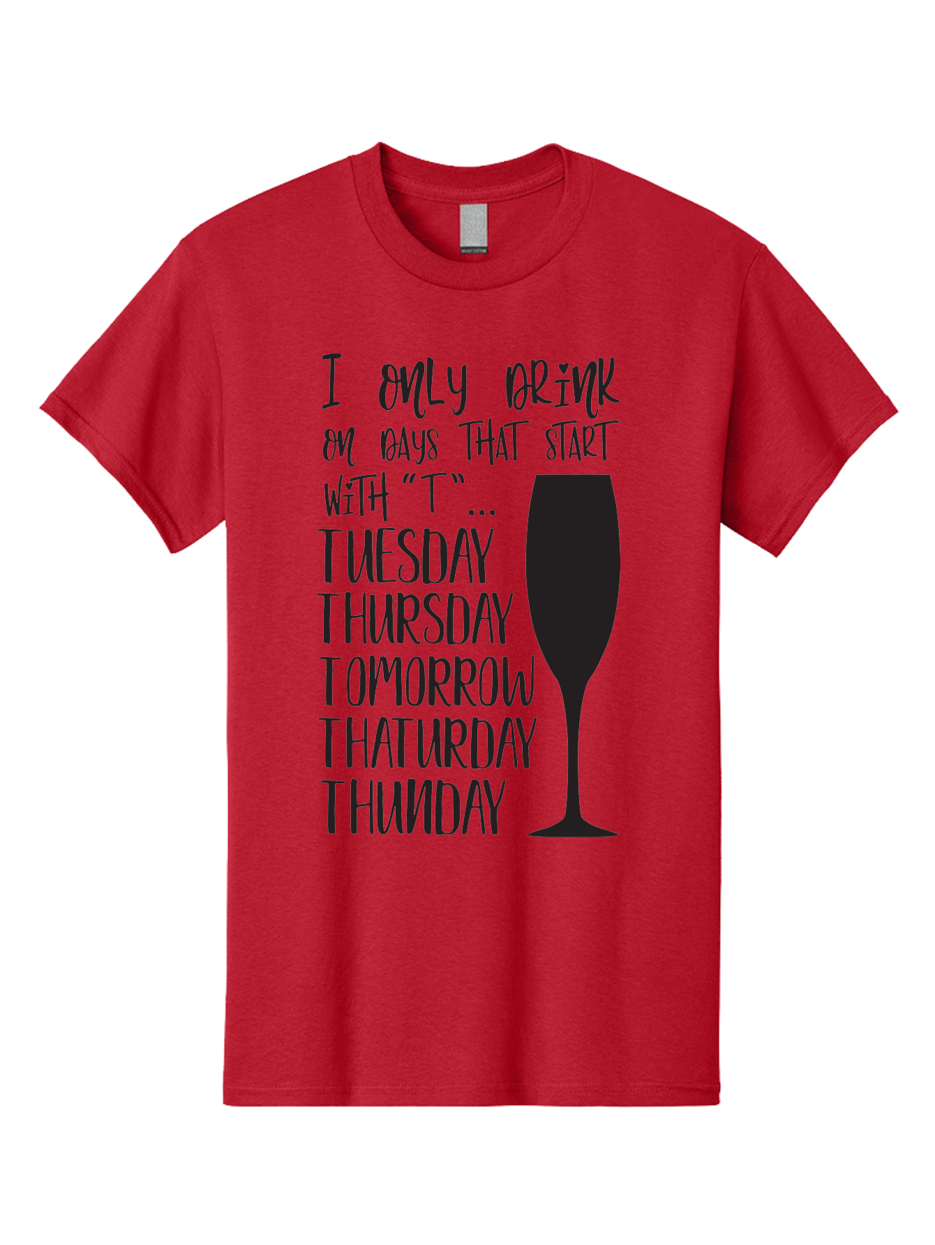 Days-That-Start-With-T Men'S Graphic Tee, 100% Cotton, Comfortable Casual Summer Wear, Machine Washable, Humorous Quote, Funny Saying, Wine Glass, Drinking Joke, Tuesday, Thursday, Tomorrow, That'Urday, Thunday, Playful Humor, Party Vibes, Aac628 9