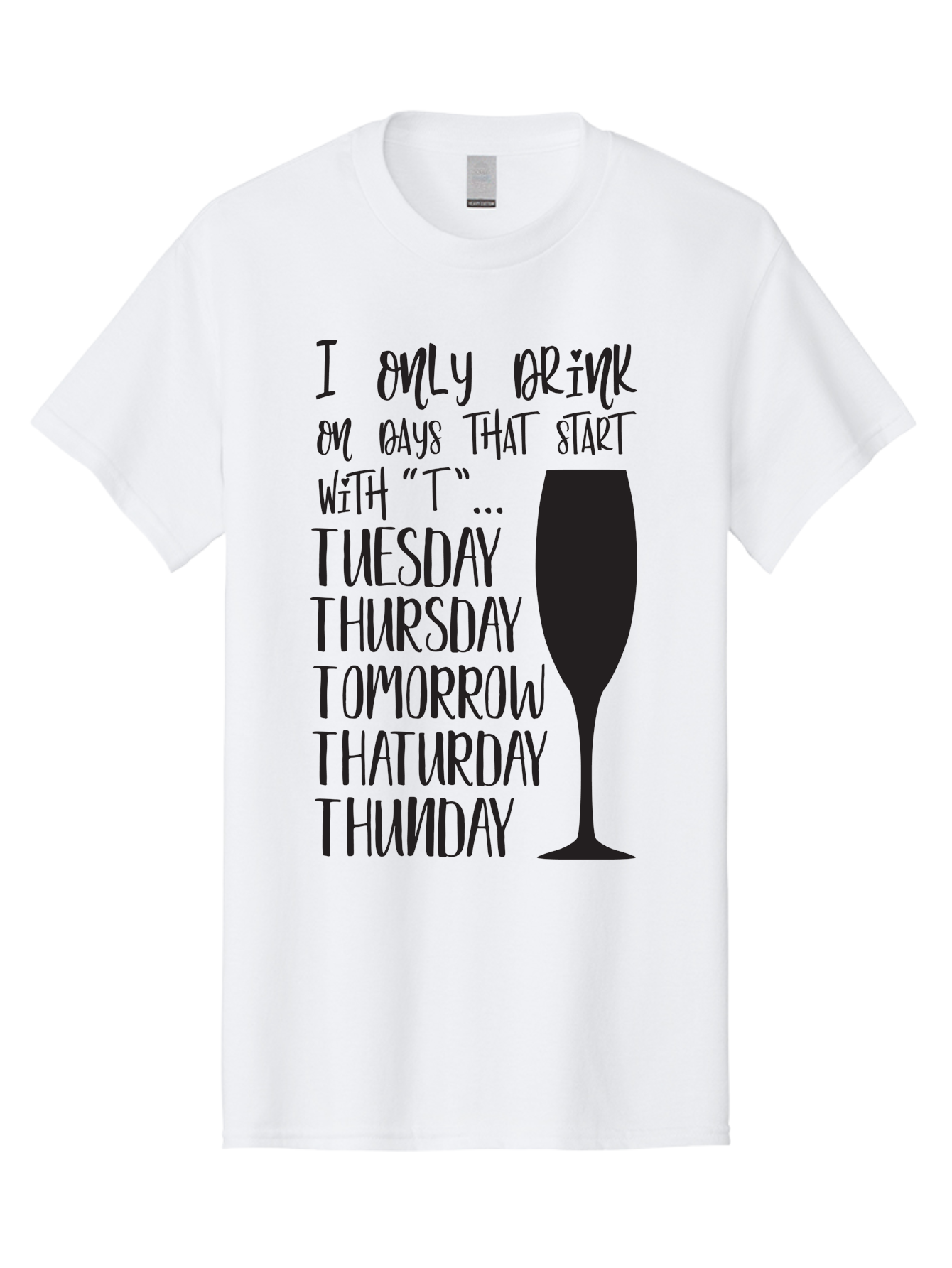 Days-That-Start-With-T Men'S Graphic Tee, 100% Cotton, Comfortable Casual Summer Wear, Machine Washable, Humorous Quote, Funny Saying, Wine Glass, Drinking Joke, Tuesday, Thursday, Tomorrow, That'Urday, Thunday, Playful Humor, Party Vibes, Aac628 29