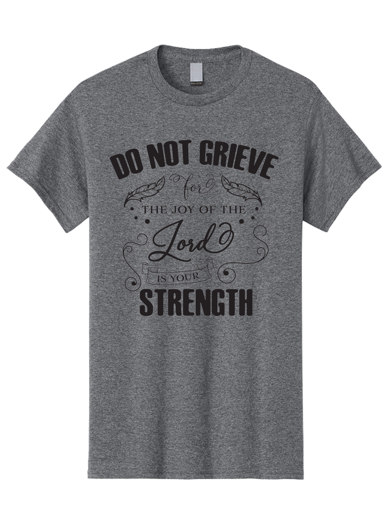Do-Not-Grieve Men'S Graphic Tee, 100% Cotton, Comfortable Casual Summer Wear, Machine Washable, Inspirational Quote, Motivational Words, Faith-Based Message, Spiritual Guidance, Positive Affirmation, Scripture-Based, Bible Verse, Lord'S Joy, Aac649 3