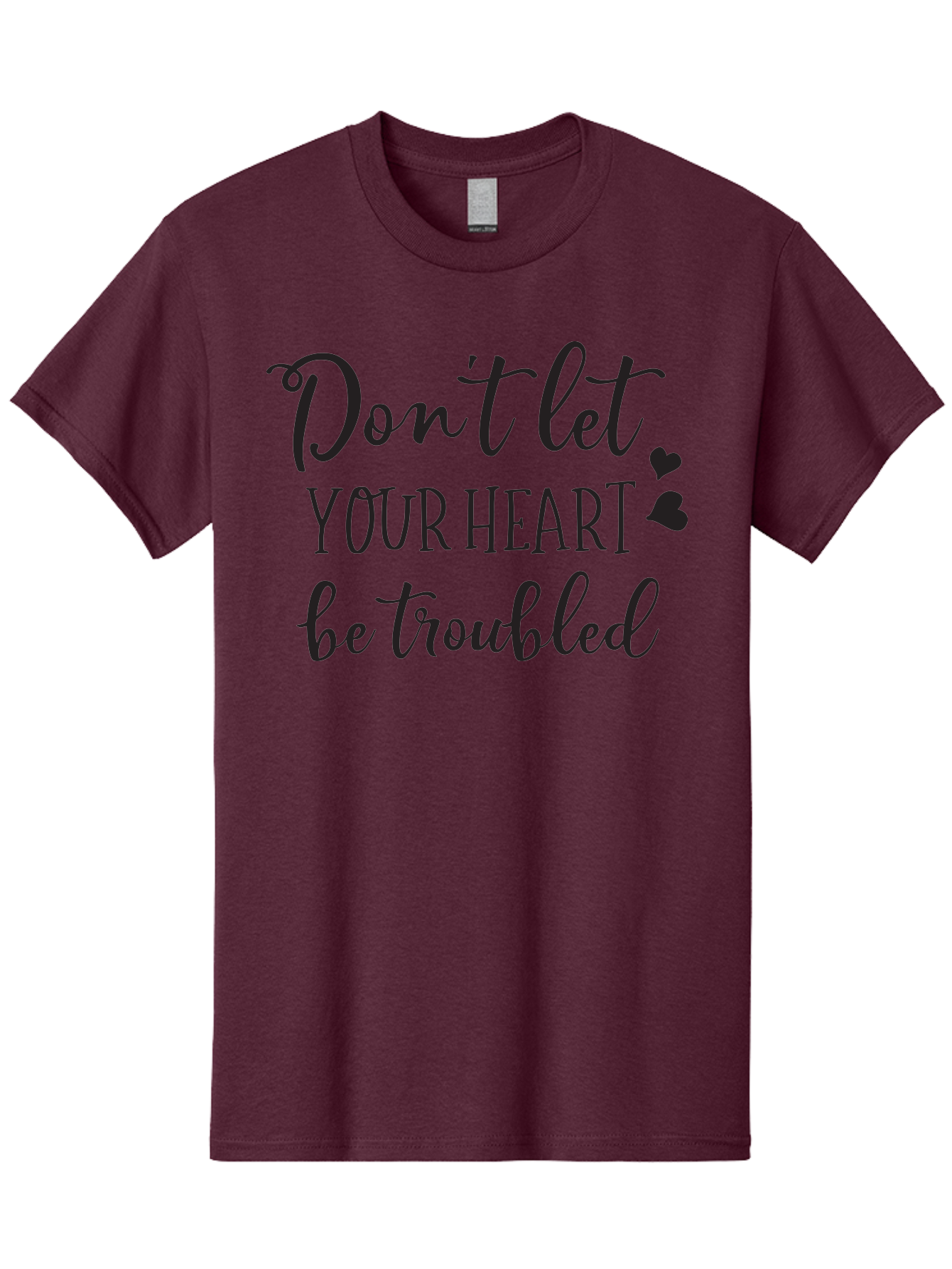 Don-T-Let-Your-Heart-Be-Troubled Men'S Graphic Tee, 100% Cotton, Comfortable Casual Summer Wear, Machine Washable, Inspirational Quote, Motivational Message, Don'T Let Your Heart Be Troubled, Heartwarming Words, Positive Affirmation, Aac654 27