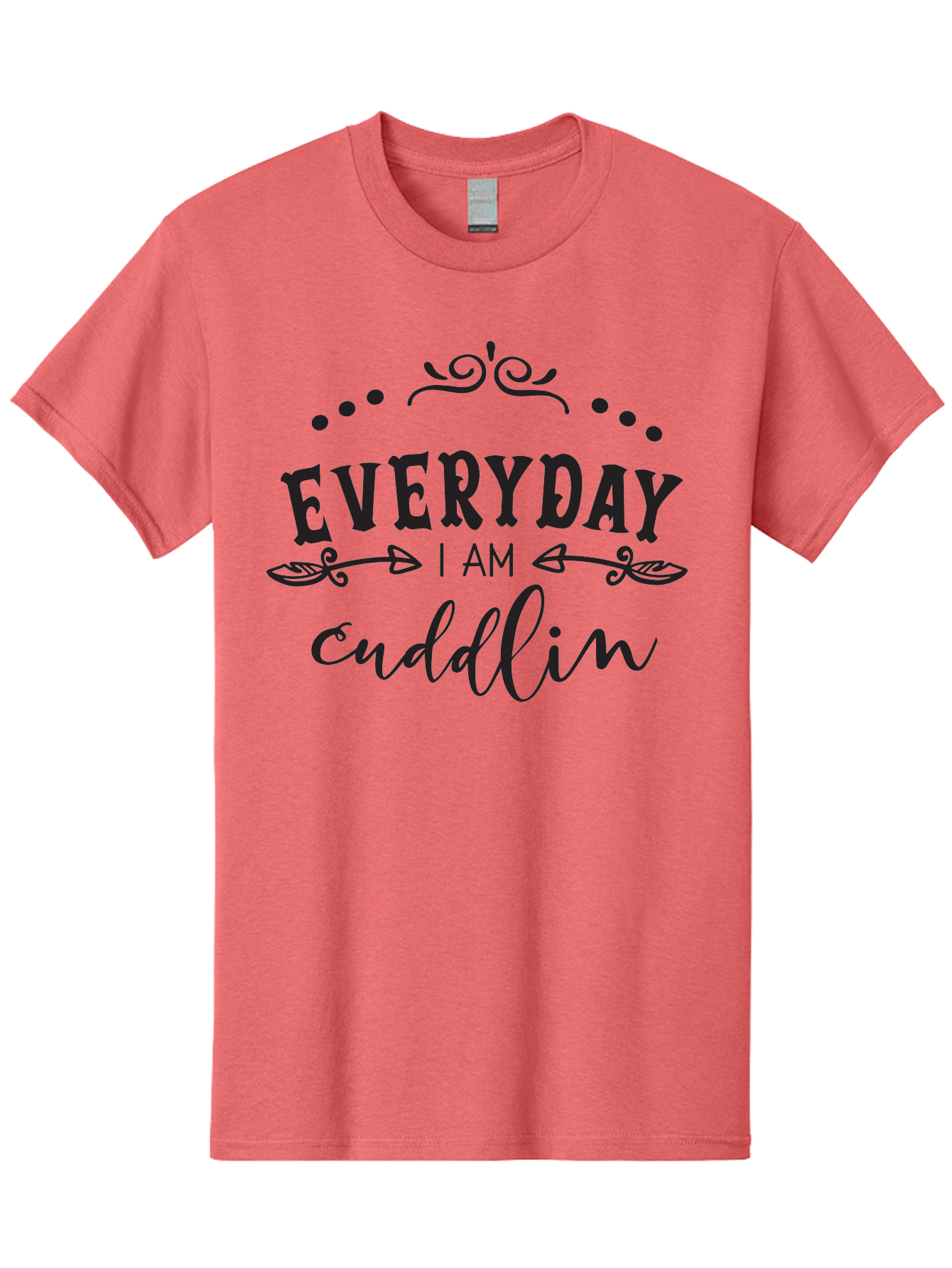 Everyday-I-Am-Cuddlin Men'S Graphic Tee, 100% Cotton, Comfortable Casual Summer Wear, Machine Washable, Cuddling Quote, Everyday Affirmations, Positive Vibes, Inspirational Quote, Funny Saying, Cute Design, Motivational Text, Affirmation Art, Aac692 29