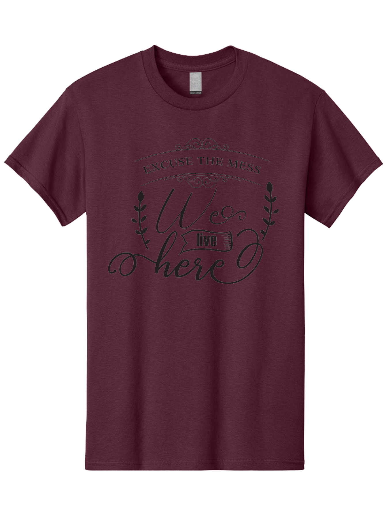 Excuse-The-Mess-We-Live-Here Men'S Graphic Tee, 100% Cotton, Comfortable Casual Summer Wear, Machine Washable, Excuse The Mess, We Live Here, Home Decor Sign, Quirky Wall Art, Funny Saying, Decorative Typography, Modern Home Accessories, Aac696 7