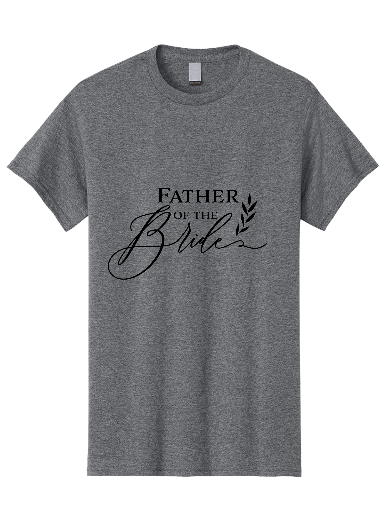 Father-Of-The-Bride Men'S Graphic Tee, 100% Cotton, Comfortable Casual Summer Wear, Machine Washable, Father Of The Bride, Wedding Theme, Family Love, Special Day, Wedding Day, Laurel Leaves, Elegant Script, Calligraphy Font, Unique Gift, Aac711 13