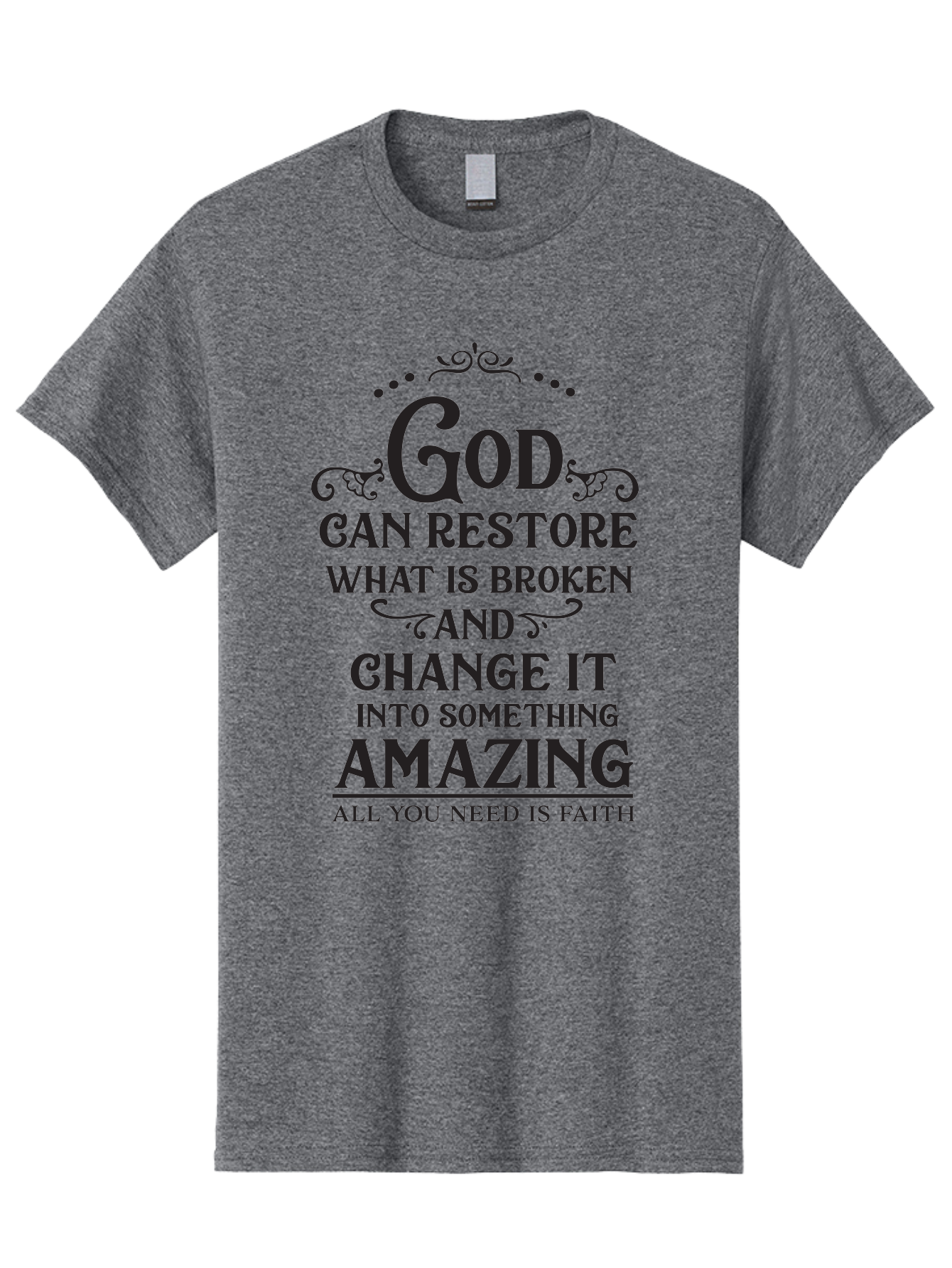 God-Can-Restore-What-Is-Broken Men'S Graphic Tee, 100% Cotton, Comfortable Casual Summer Wear, Machine Washable, Inspirational Quote, Motivational Words, Faith And Restoration, God Can Restore, Broken But Made Whole, Aac761 21