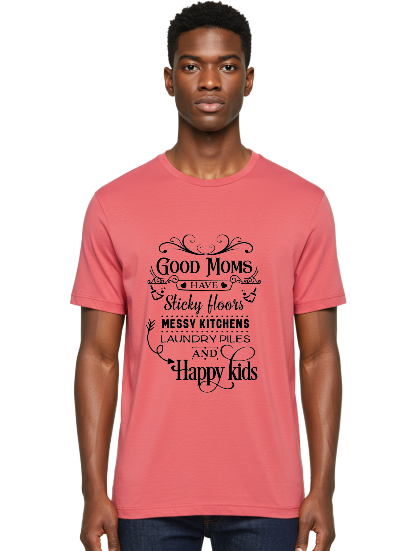Good-Moms Men'S Graphic Tee, 100% Cotton, Comfortable Casual Summer Wear, Machine Washable, Good Moms, Happy Kids, Messy Kitchens, Laundry Piles, Sticky Floors, Motherhood, Parenting, Family Life, Motherly Love, Mom Quotes Aac771 8