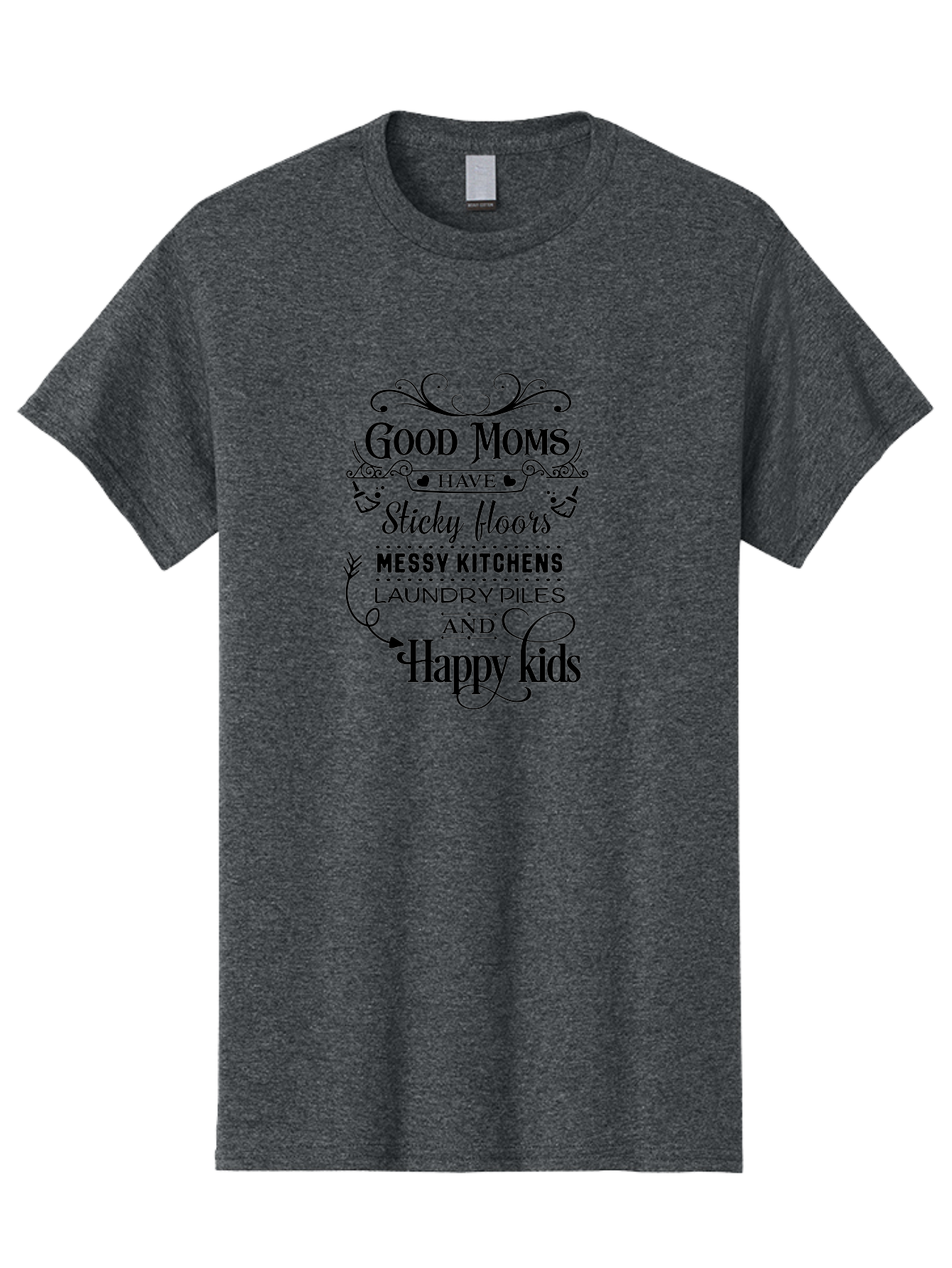 Good-Moms Men'S Graphic Tee, 100% Cotton, Comfortable Casual Summer Wear, Machine Washable, Good Moms, Happy Kids, Messy Kitchens, Laundry Piles, Sticky Floors, Motherhood, Parenting, Family Life, Motherly Love, Mom Quotes Aac771 15