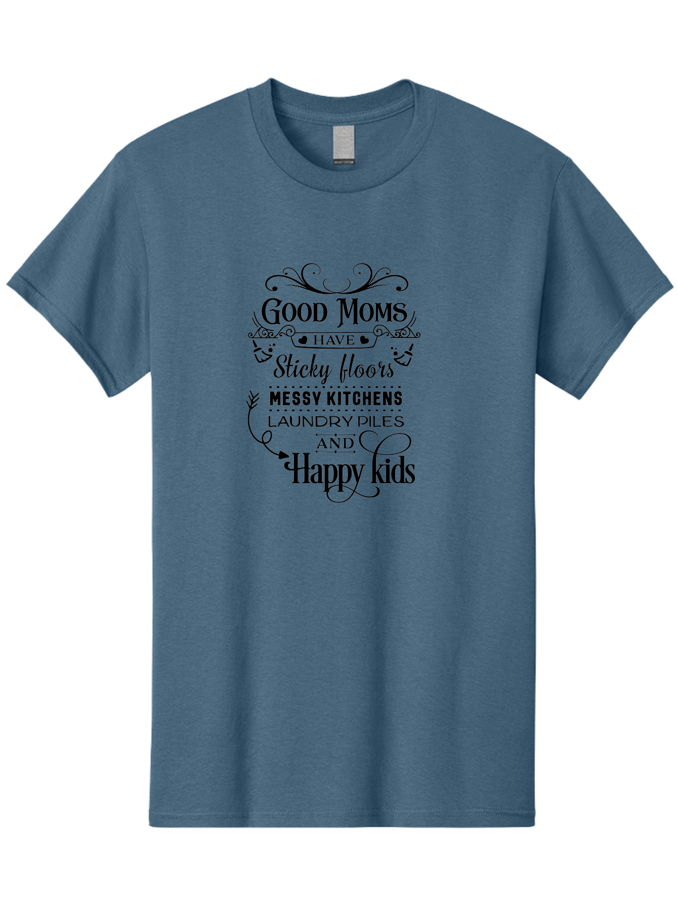 Good-Moms Men'S Graphic Tee, 100% Cotton, Comfortable Casual Summer Wear, Machine Washable, Good Moms, Happy Kids, Messy Kitchens, Laundry Piles, Sticky Floors, Motherhood, Parenting, Family Life, Motherly Love, Mom Quotes Aac771 21